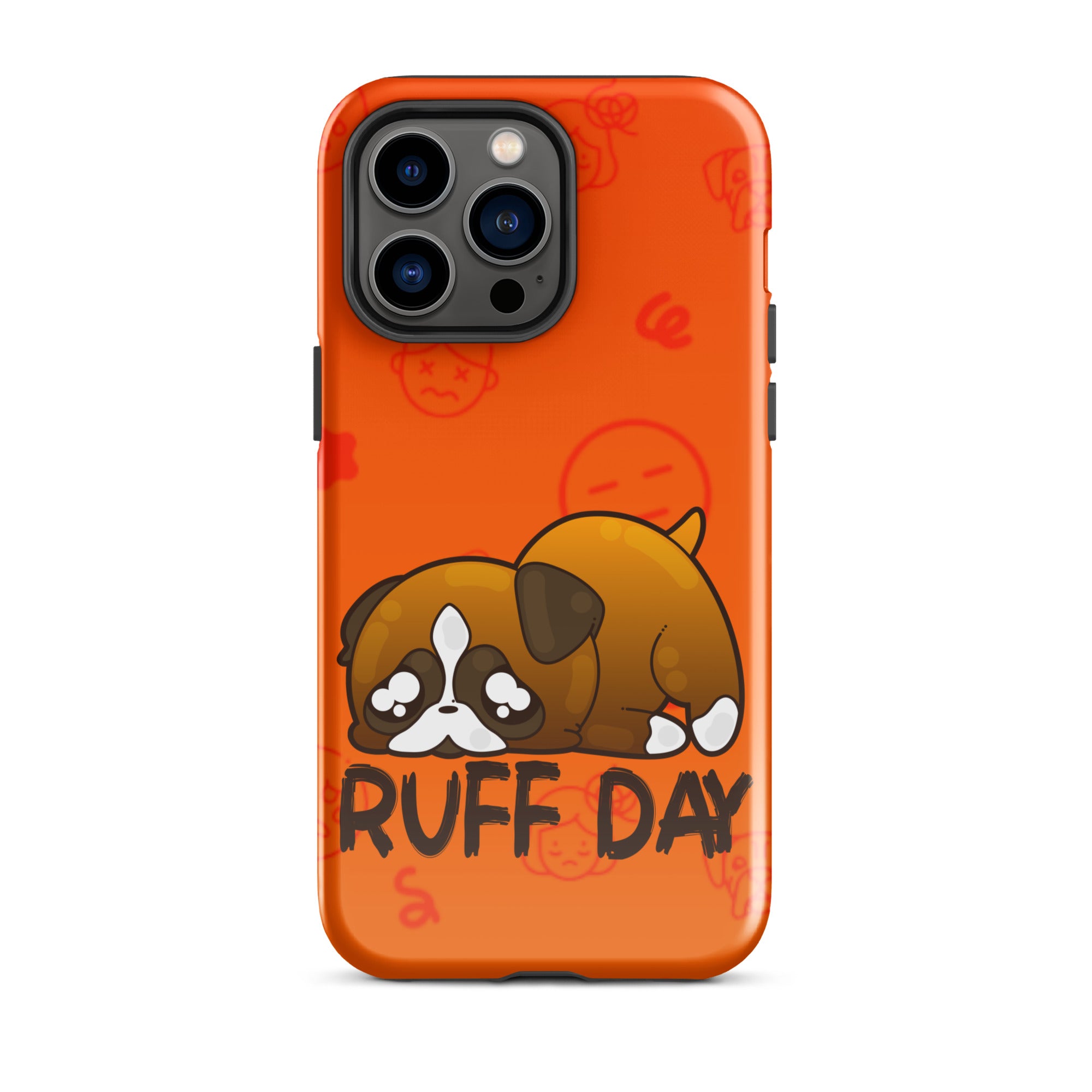RUFF DAY W/BACKGROUND - Tough Case for iPhone®