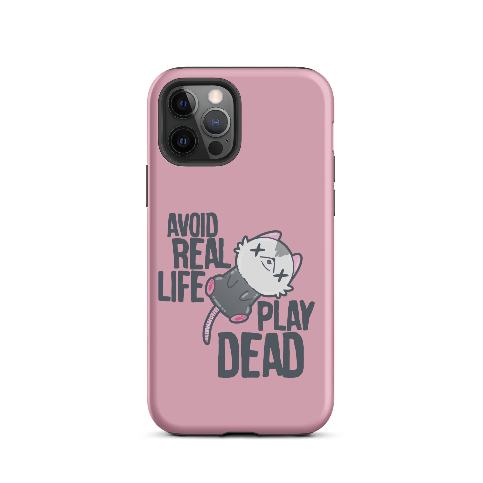 AVOID REAL LIFE PLAY DEAD - Tough Case for iPhone® - ChubbleGumLLC