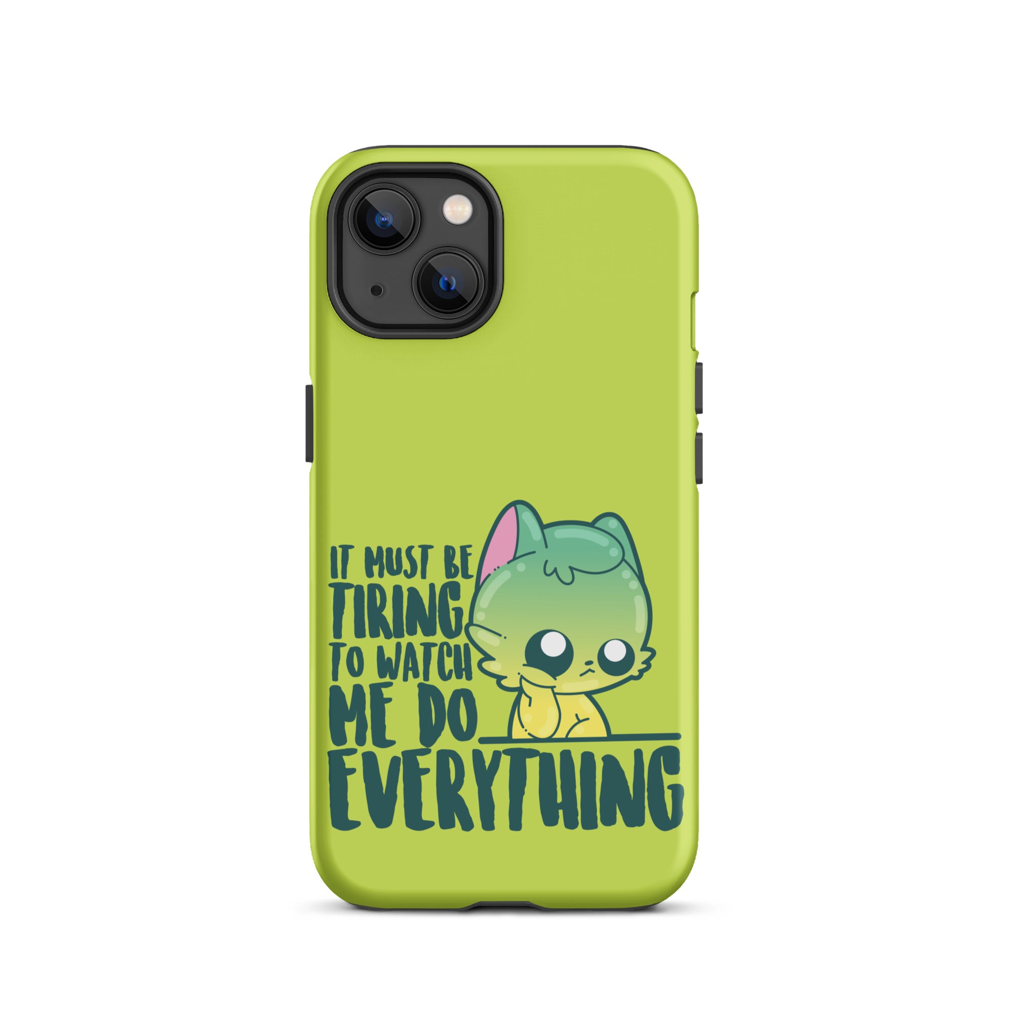 MUST BE TIRING - Tough Case for iPhone®