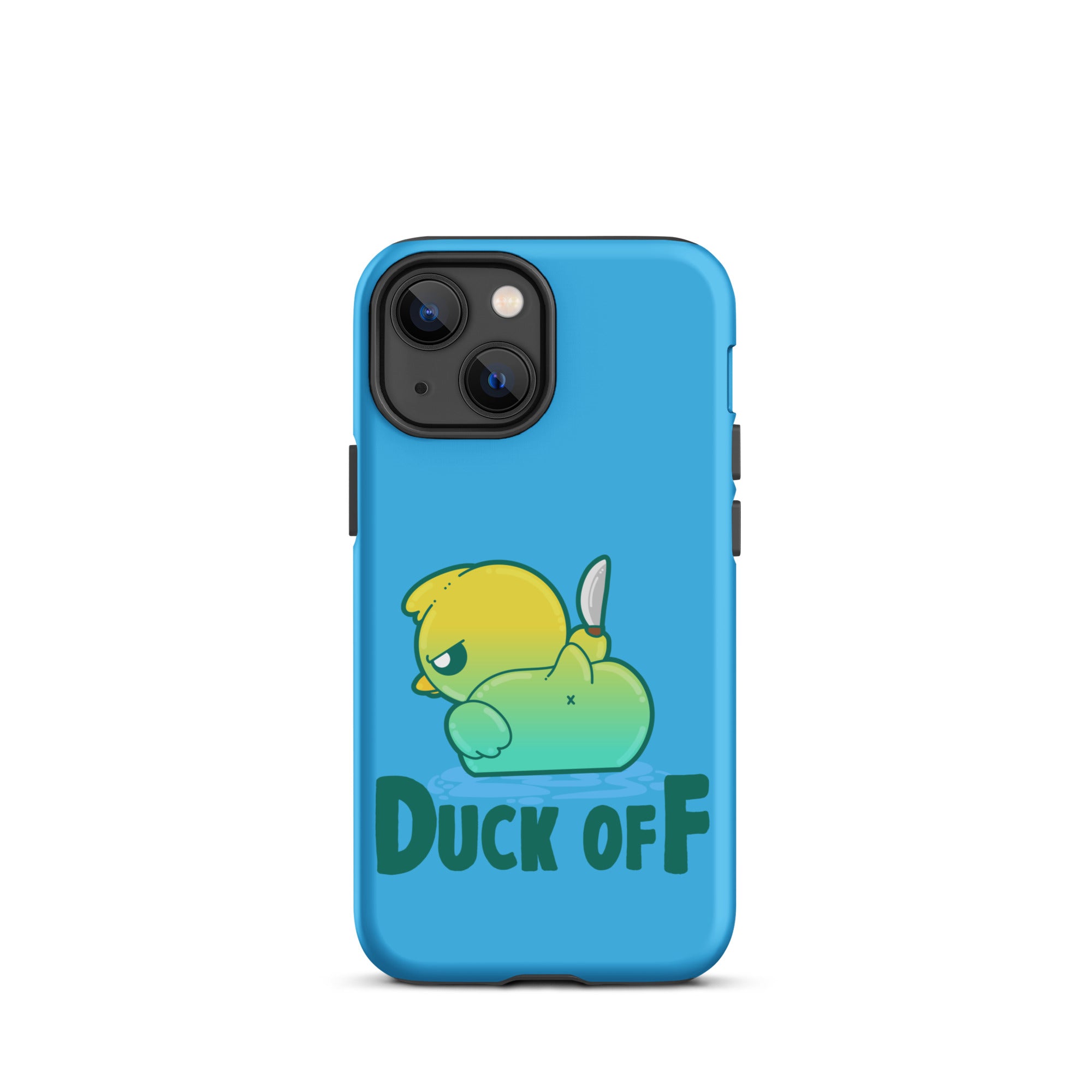 DUCK OFF - Tough Case for iPhone® - ChubbleGumLLC
