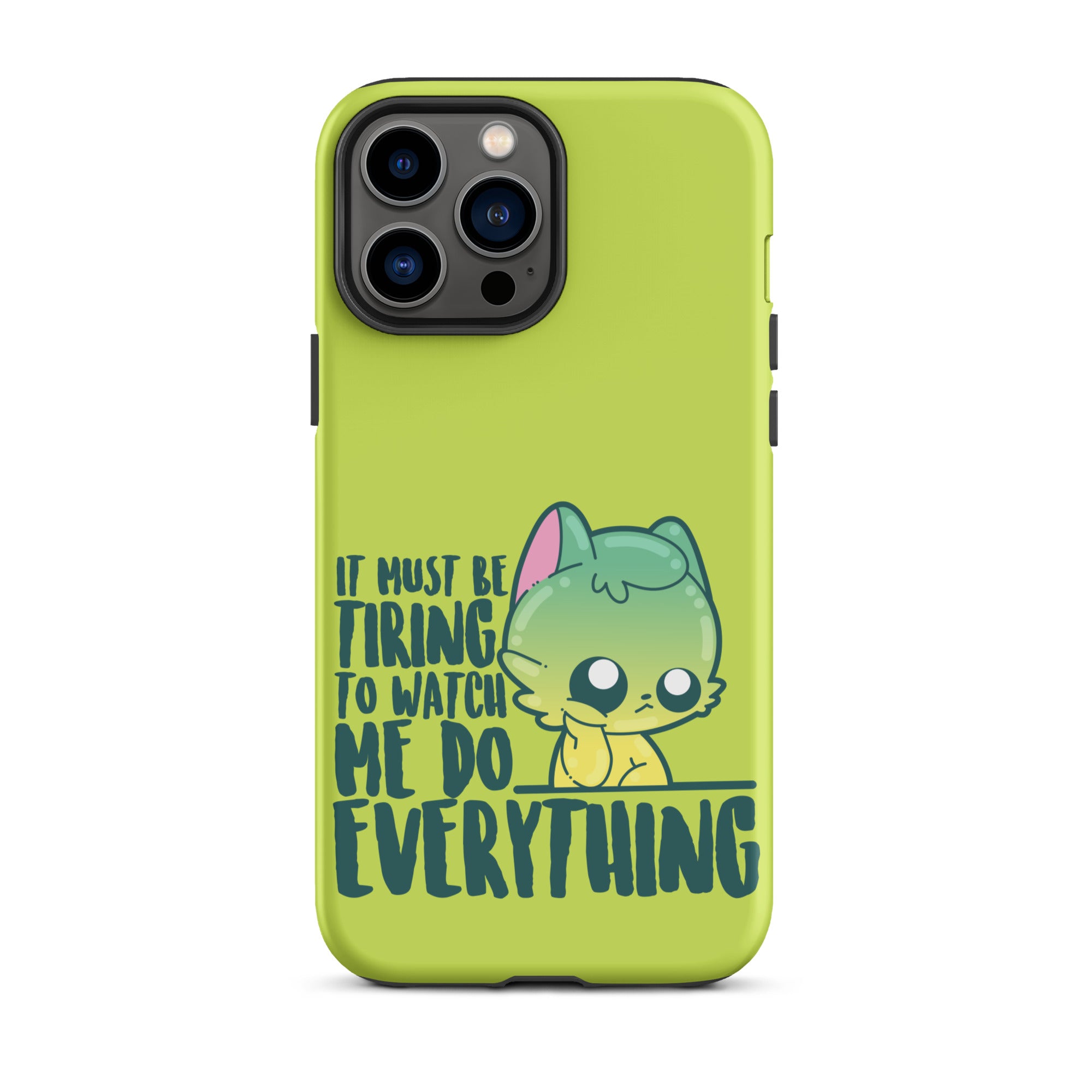 MUST BE TIRING - Tough Case for iPhone®
