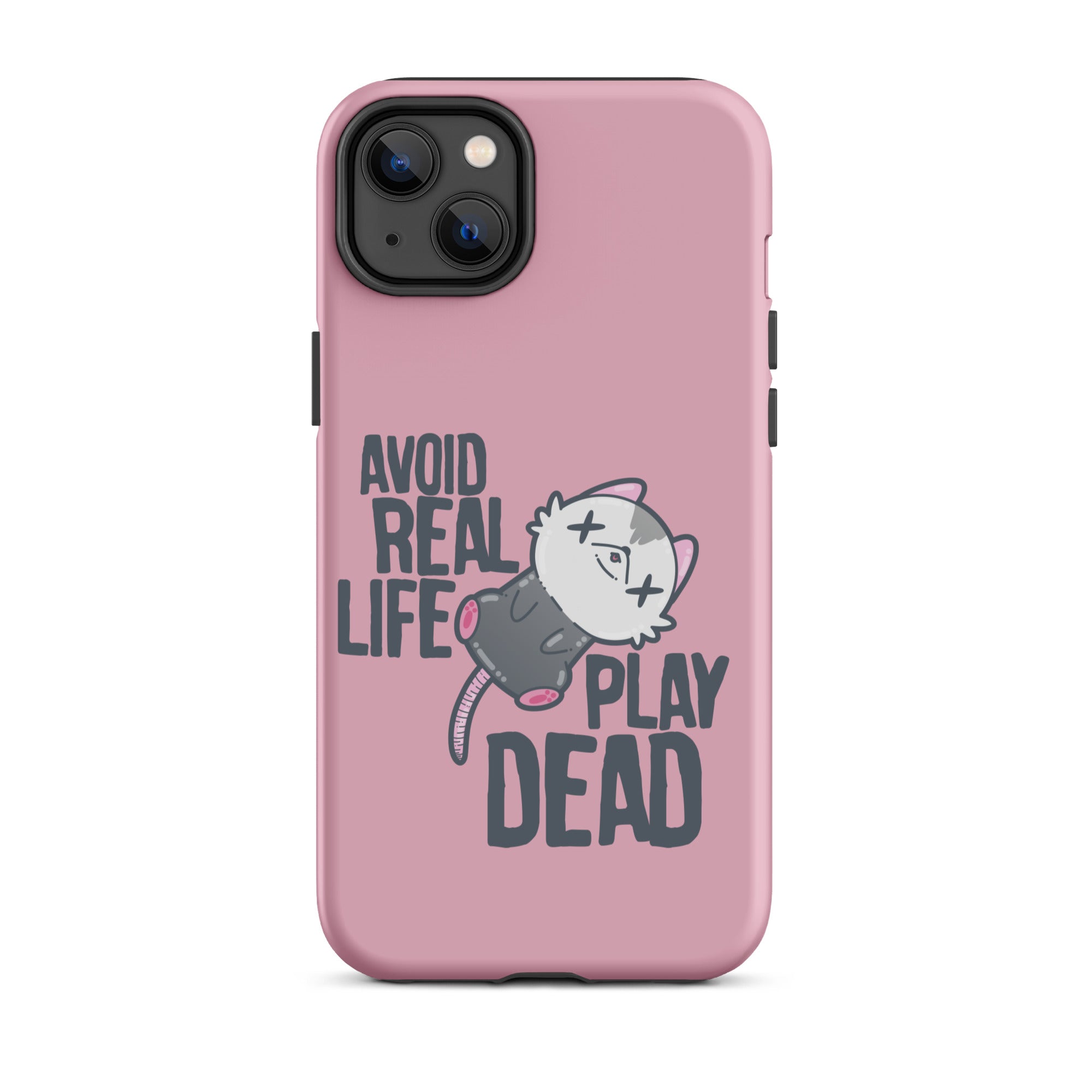 AVOID REAL LIFE PLAY DEAD - Tough Case for iPhone® - ChubbleGumLLC