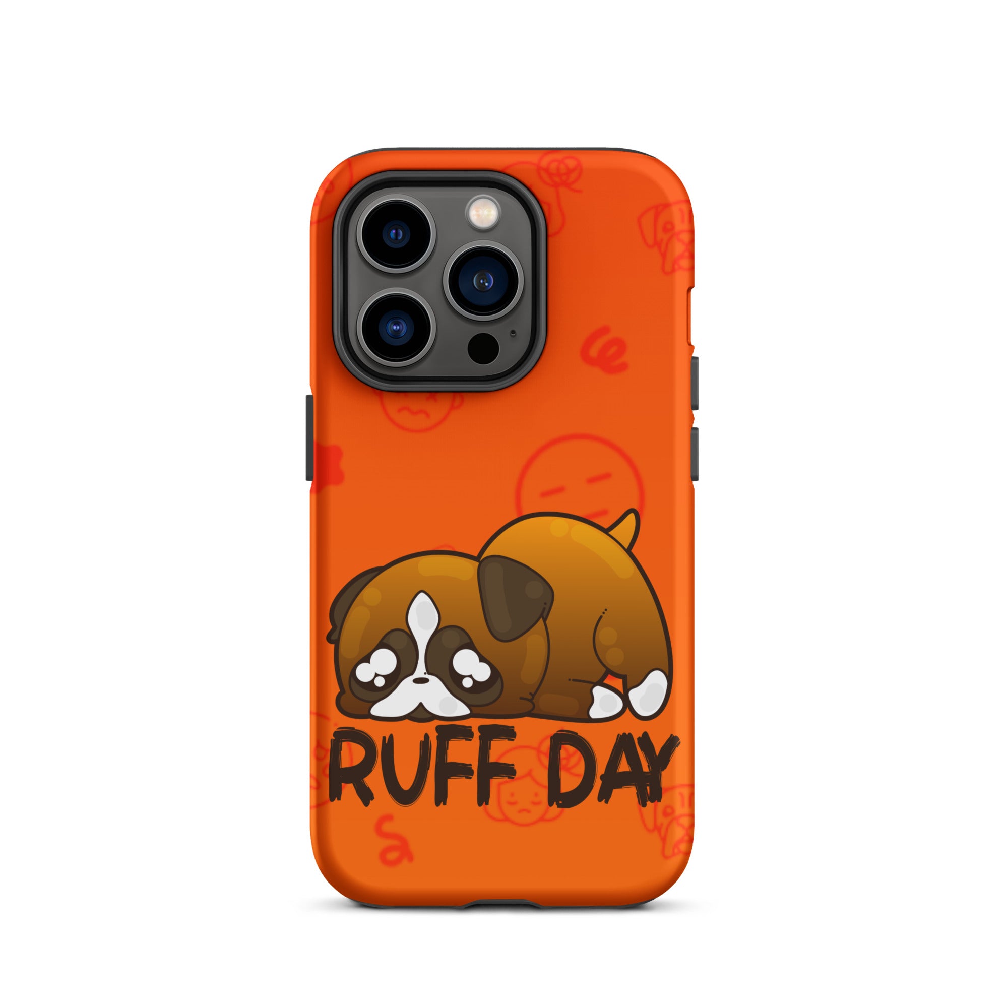 RUFF DAY W/BACKGROUND - Tough Case for iPhone®