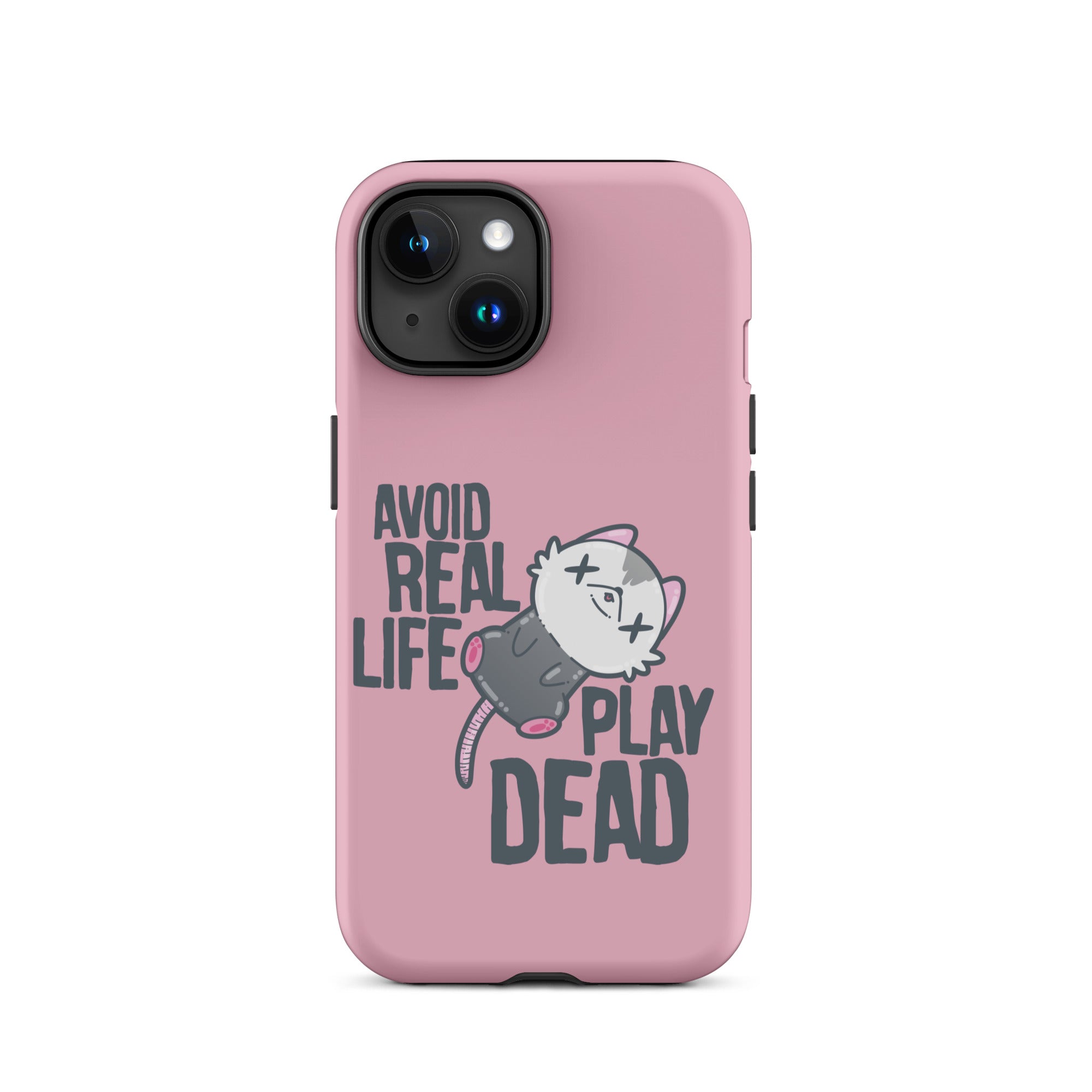 AVOID REAL LIFE PLAY DEAD - Tough Case for iPhone® - ChubbleGumLLC