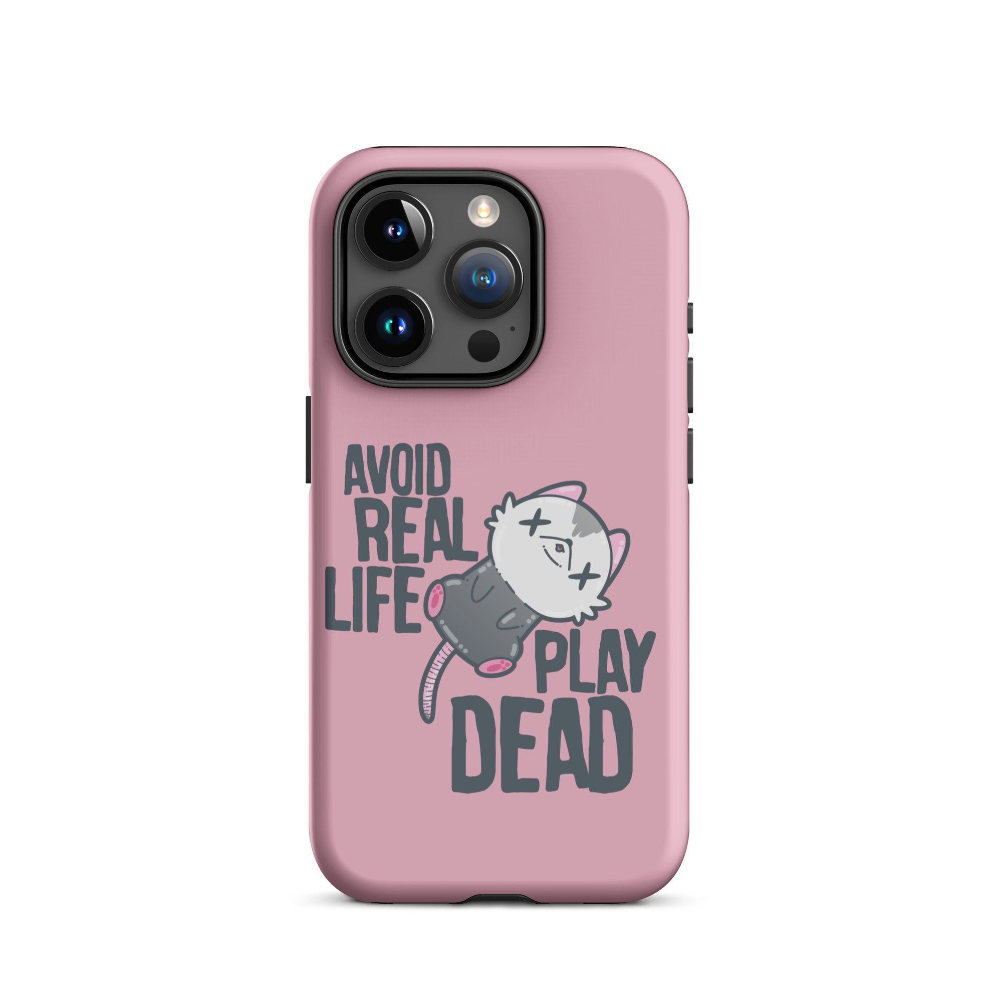 AVOID REAL LIFE PLAY DEAD - Tough Case for iPhone® - ChubbleGumLLC