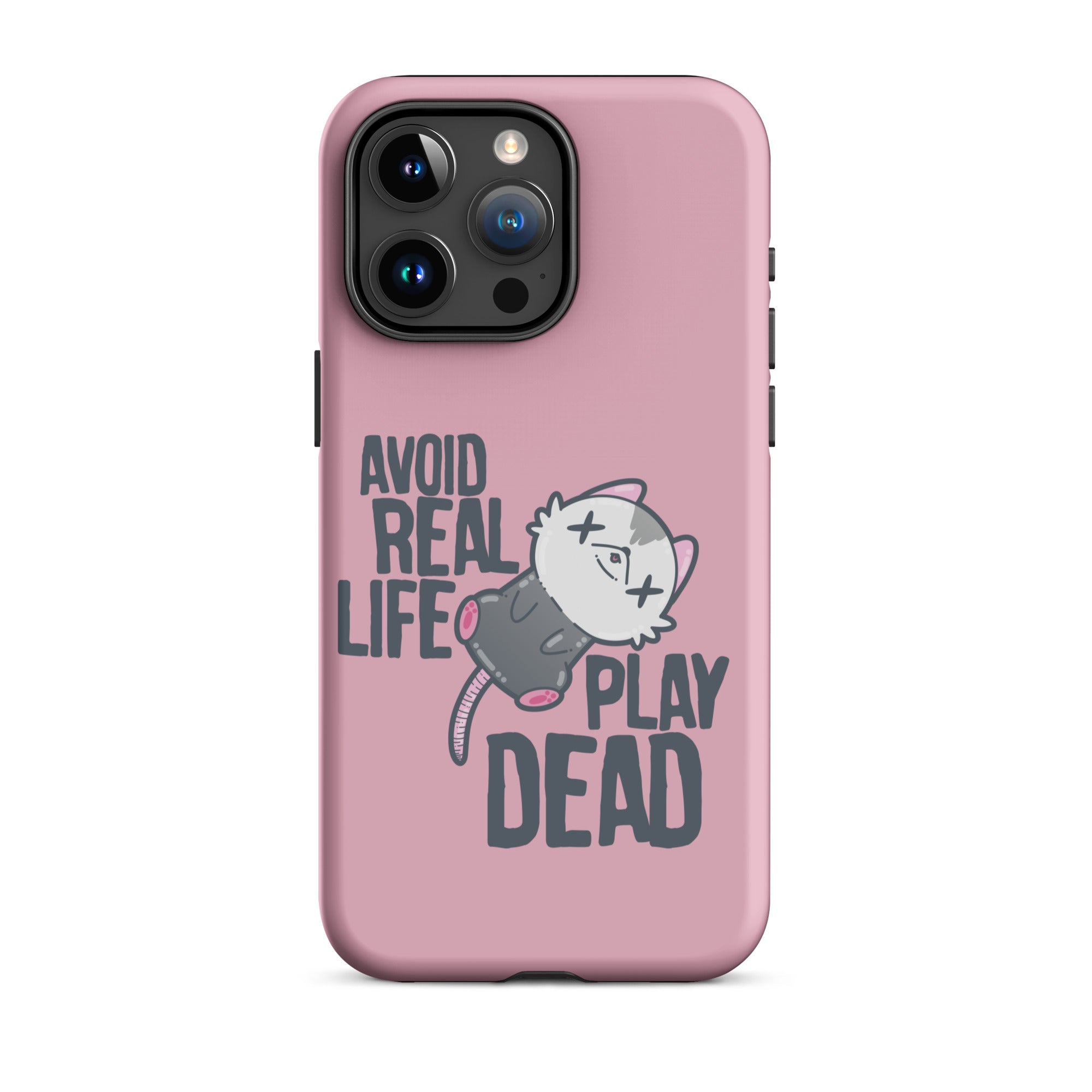 AVOID REAL LIFE PLAY DEAD - Tough Case for iPhone® - ChubbleGumLLC