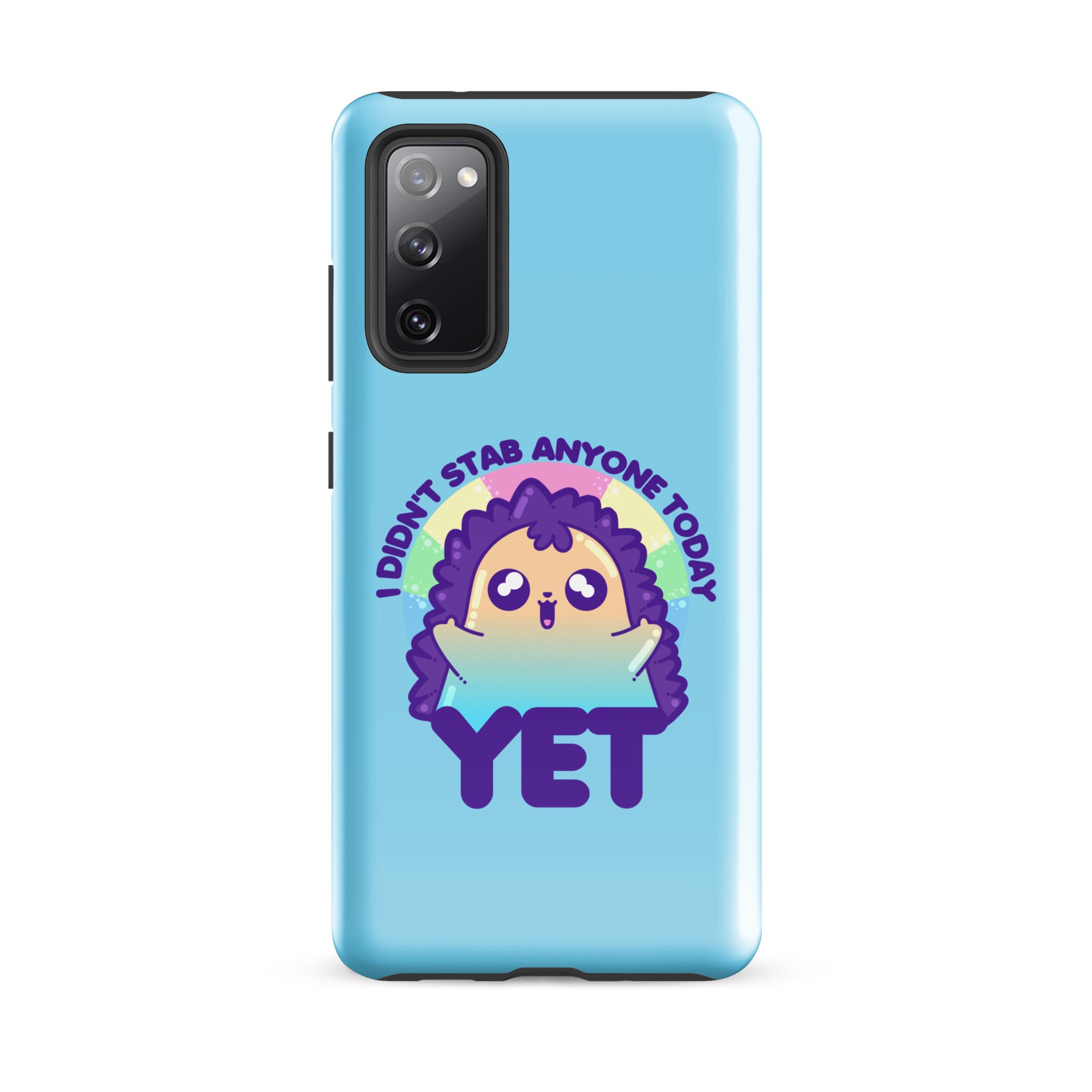I DIDNT STAB ANYONE TODAY YET - Tough case for Samsung® - ChubbleGumLLC