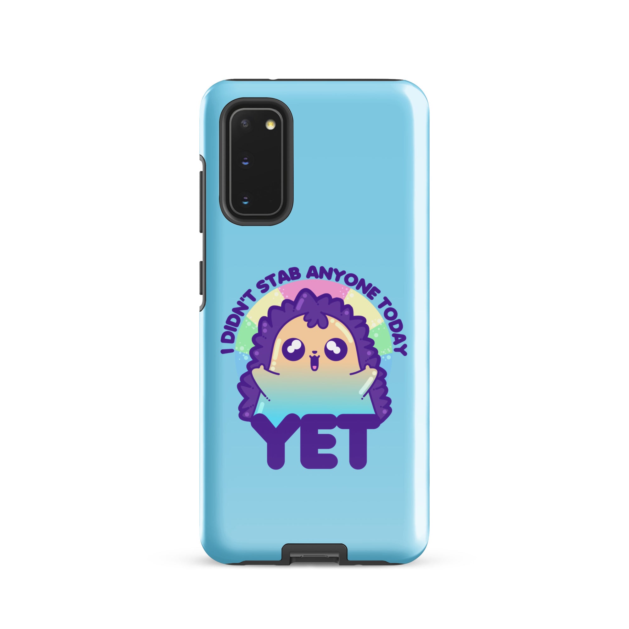 I DIDNT STAB ANYONE TODAY YET - Tough case for Samsung® - ChubbleGumLLC