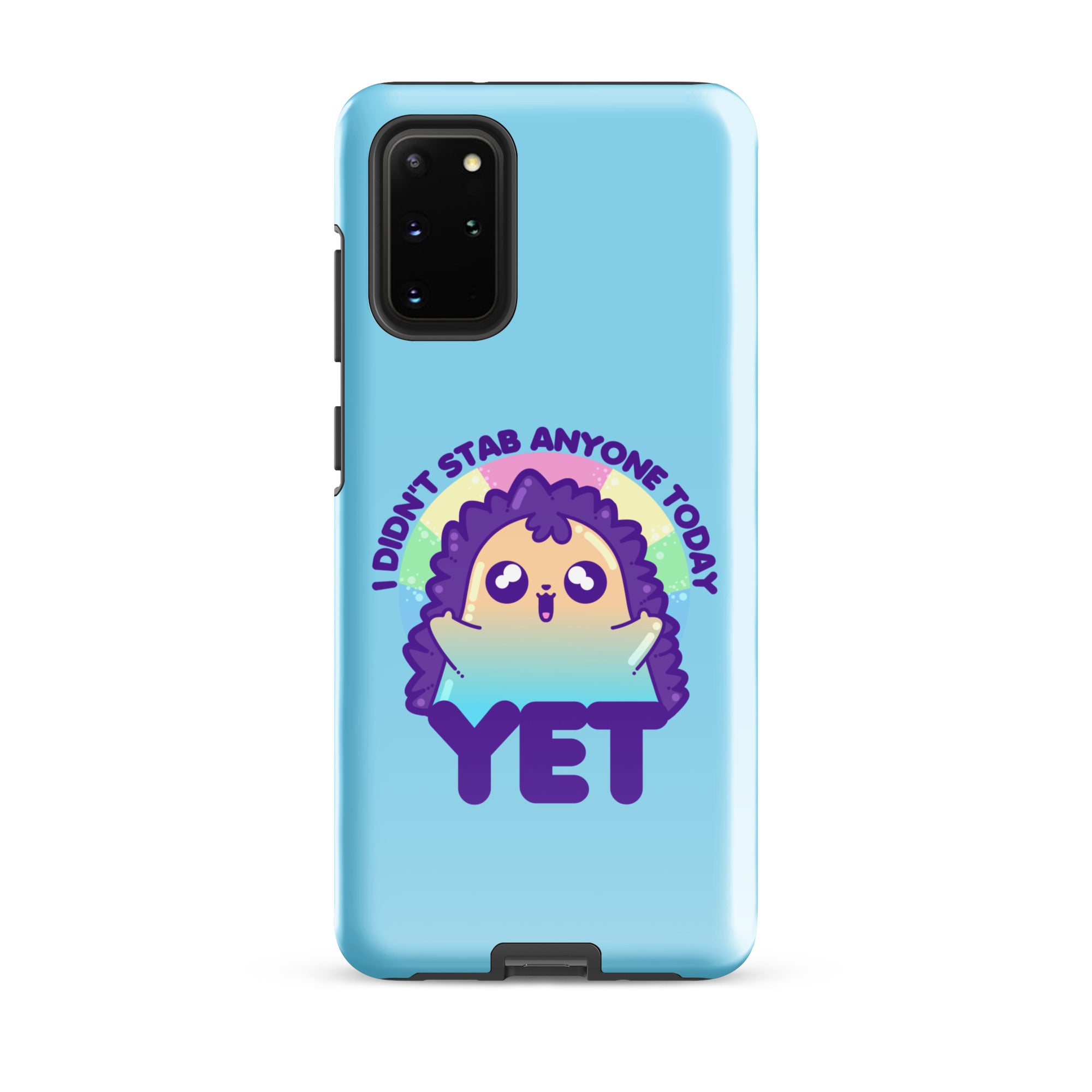 I DIDNT STAB ANYONE TODAY YET - Tough case for Samsung® - ChubbleGumLLC