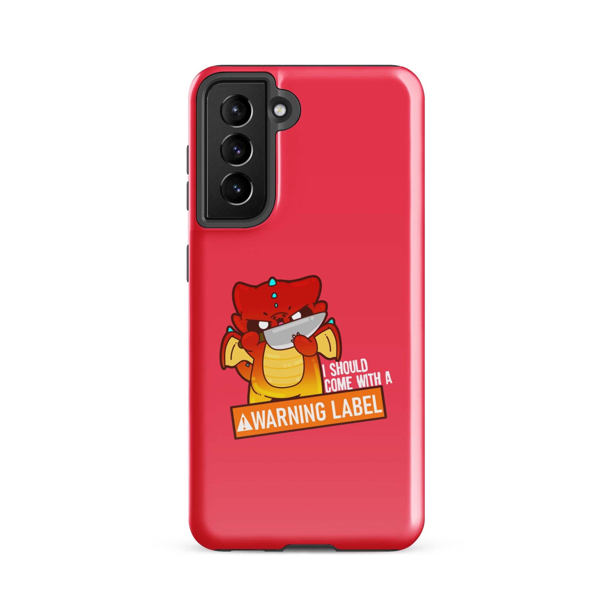 I SHOULD COME WITH A WARNING LABEL - Tough case for Samsung® - ChubbleGumLLC
