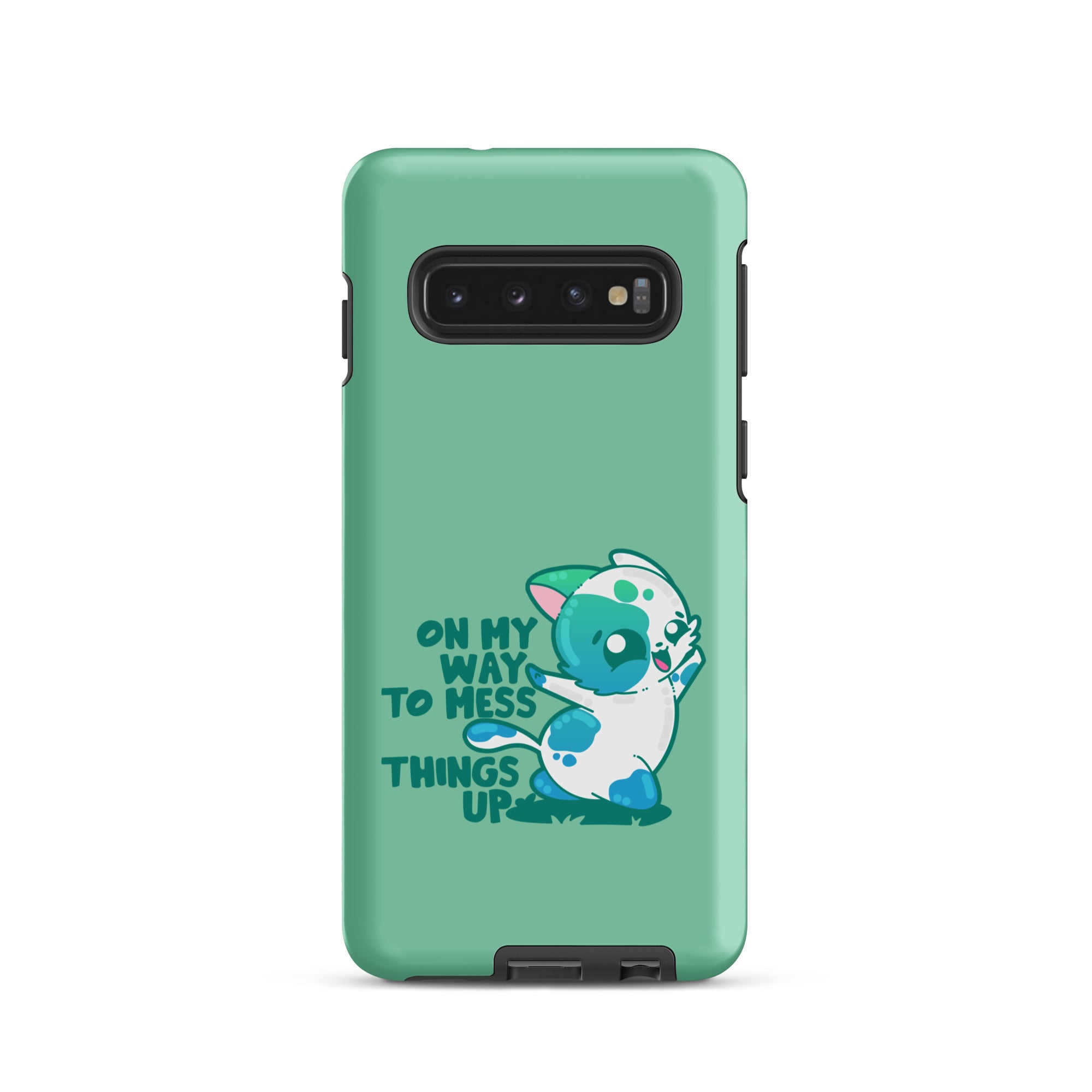 ON MY WAY TO MESS THINGS UP - Tough case for Samsung® - ChubbleGumLLC