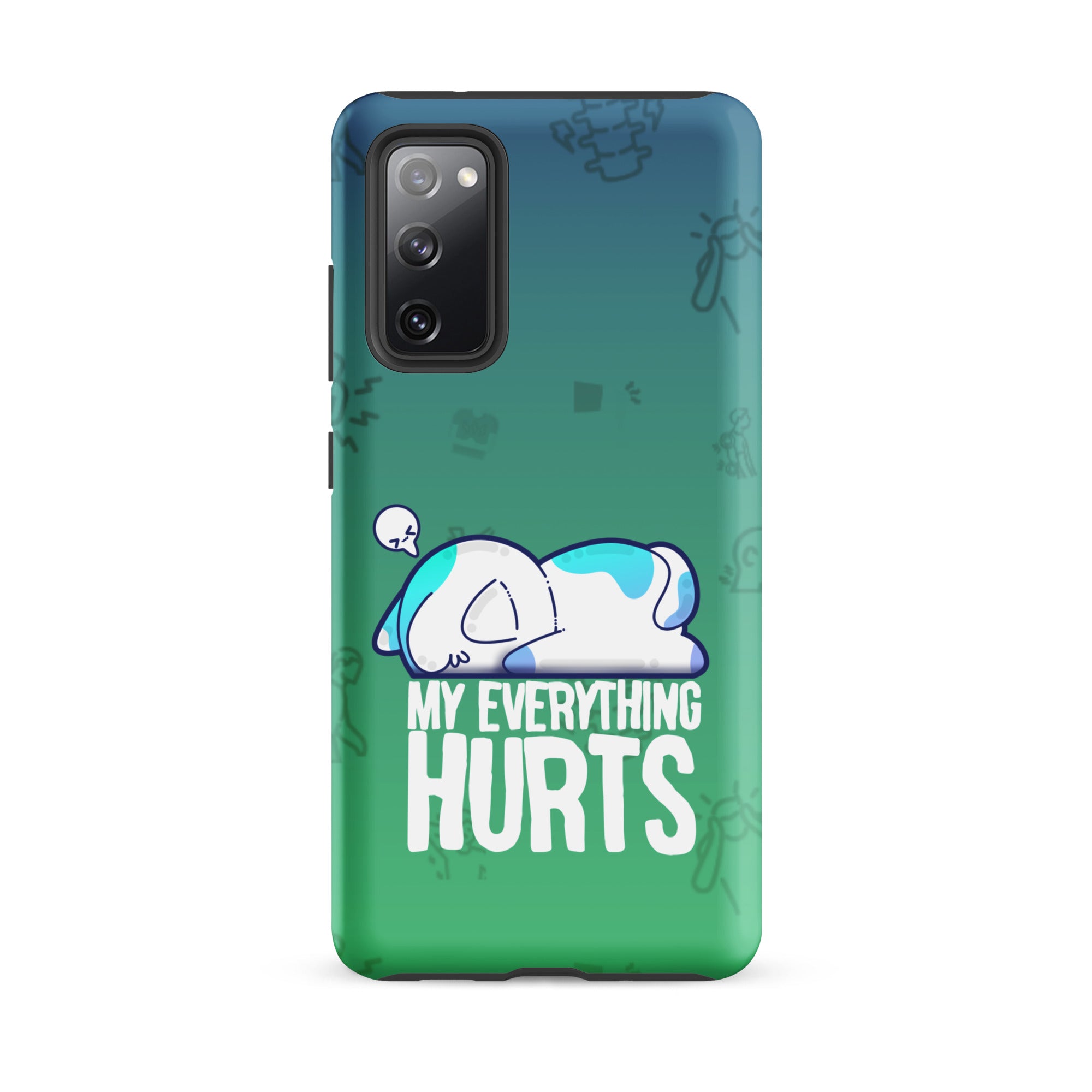 MY EVERYTHING HURTS W/BACKGROUND - Tough case for Samsung®