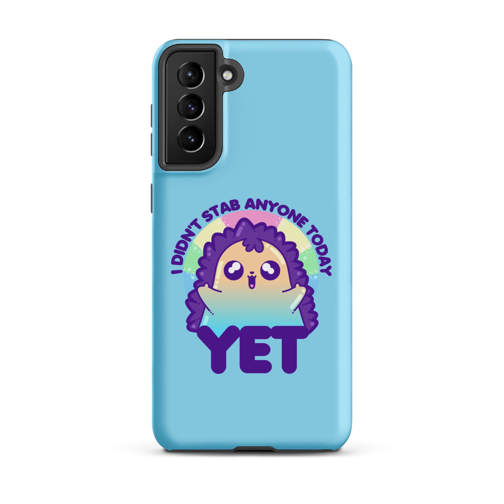I DIDNT STAB ANYONE TODAY YET - Tough case for Samsung® - ChubbleGumLLC
