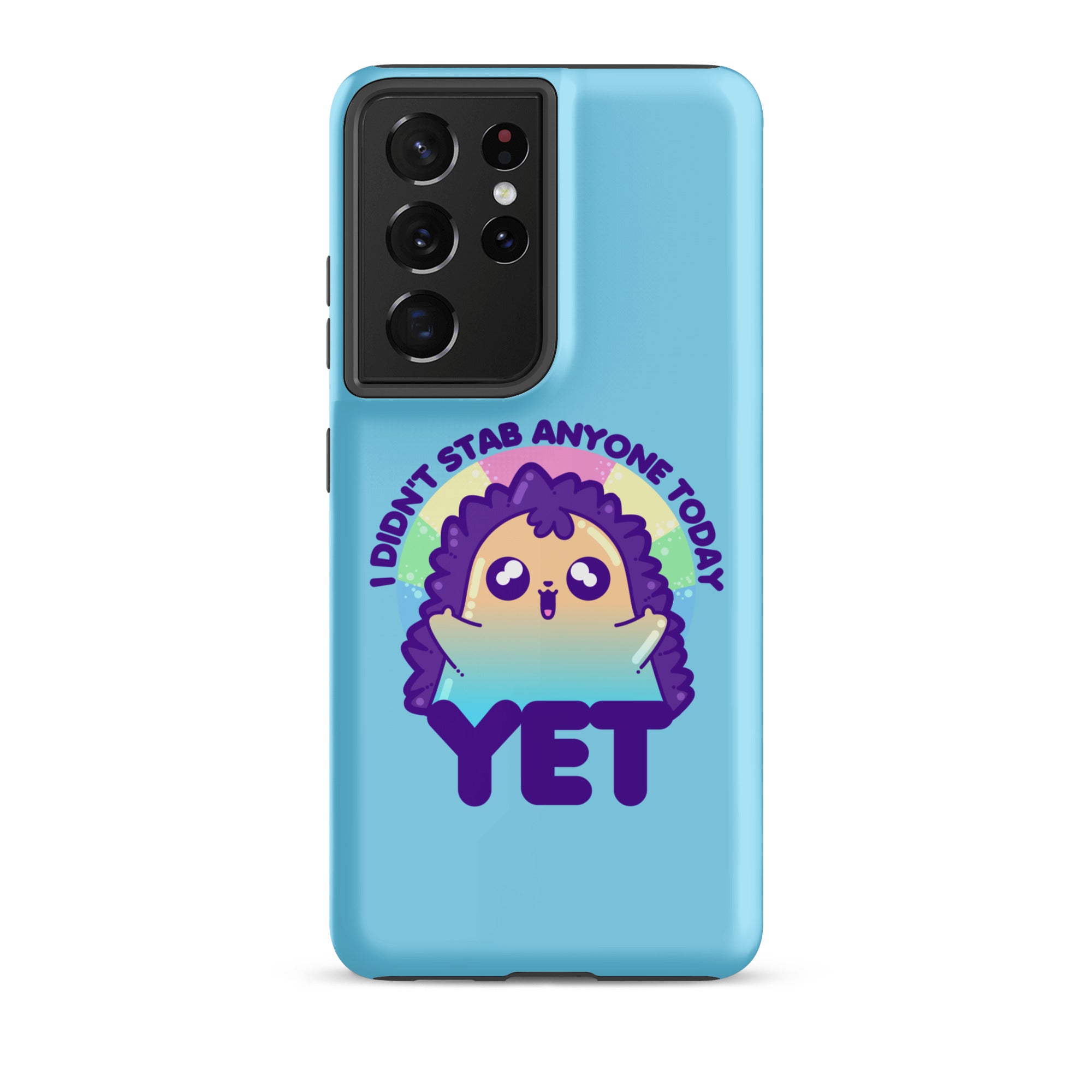 I DIDNT STAB ANYONE TODAY YET - Tough case for Samsung® - ChubbleGumLLC