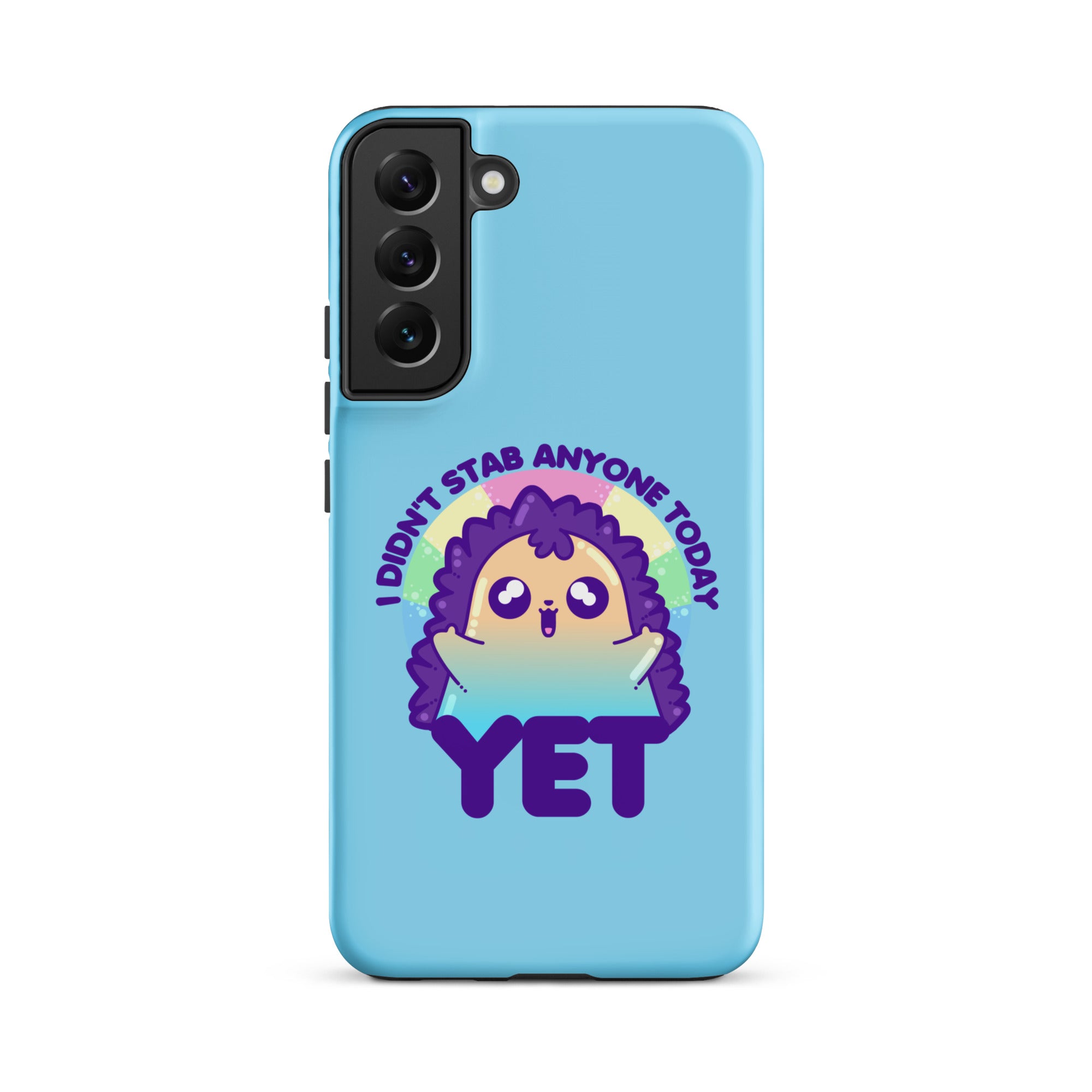 I DIDNT STAB ANYONE TODAY YET - Tough case for Samsung® - ChubbleGumLLC