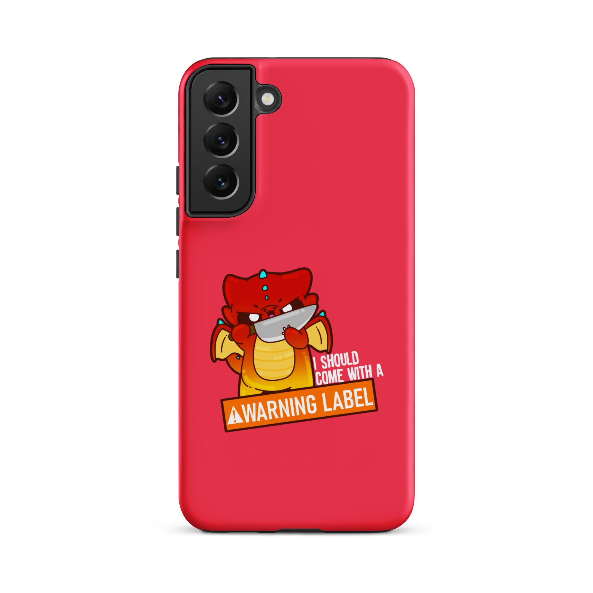 I SHOULD COME WITH A WARNING LABEL - Tough case for Samsung® - ChubbleGumLLC
