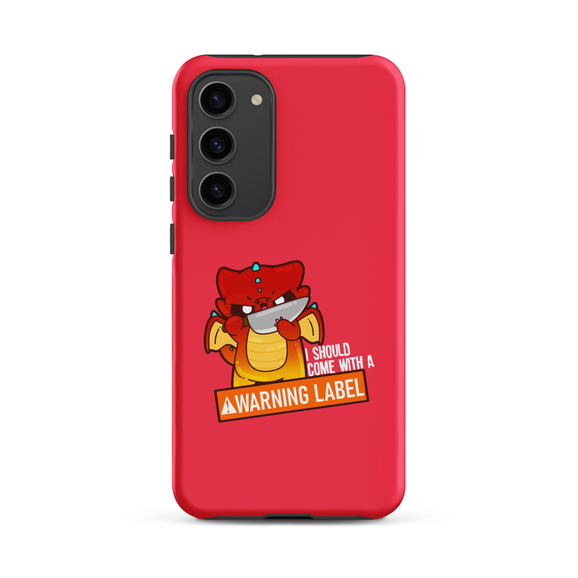 I SHOULD COME WITH A WARNING LABEL - Tough case for Samsung® - ChubbleGumLLC