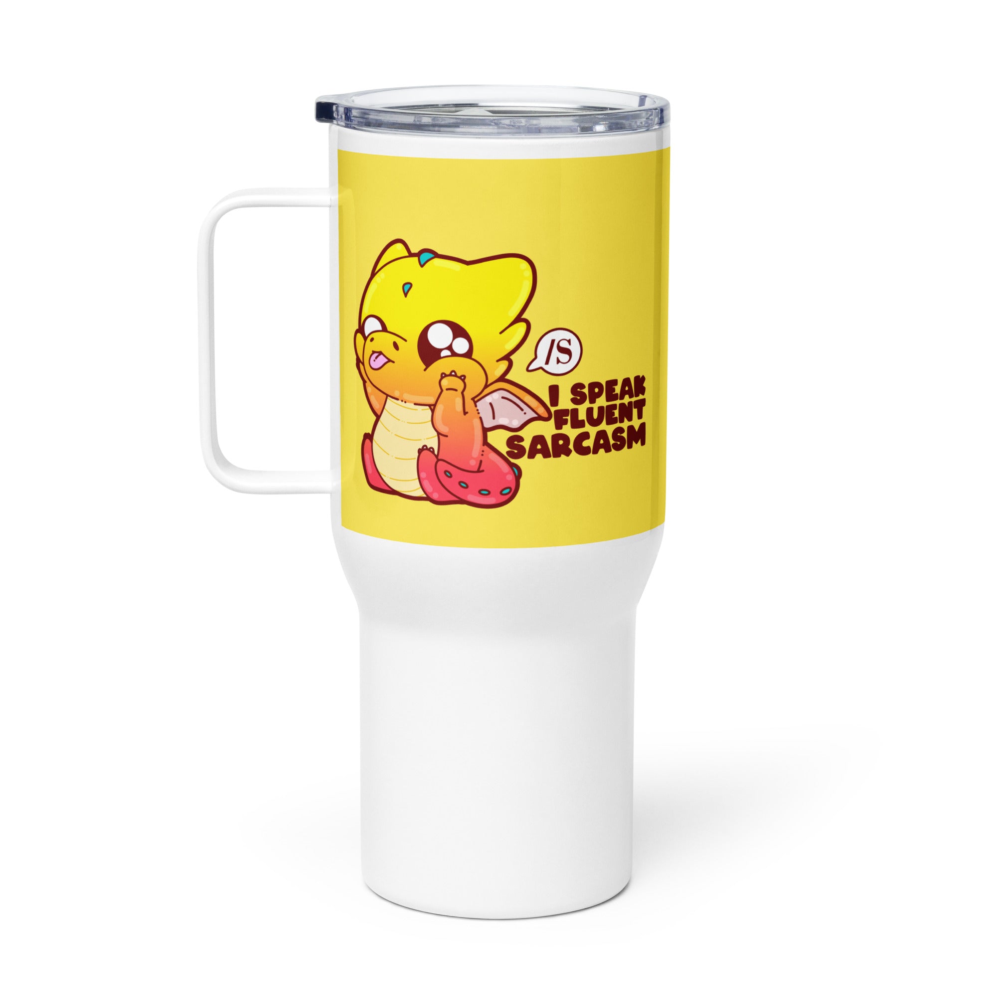 I SPEAK FLUENT SARCASM - 25 oz Travel Mug - ChubbleGumLLC