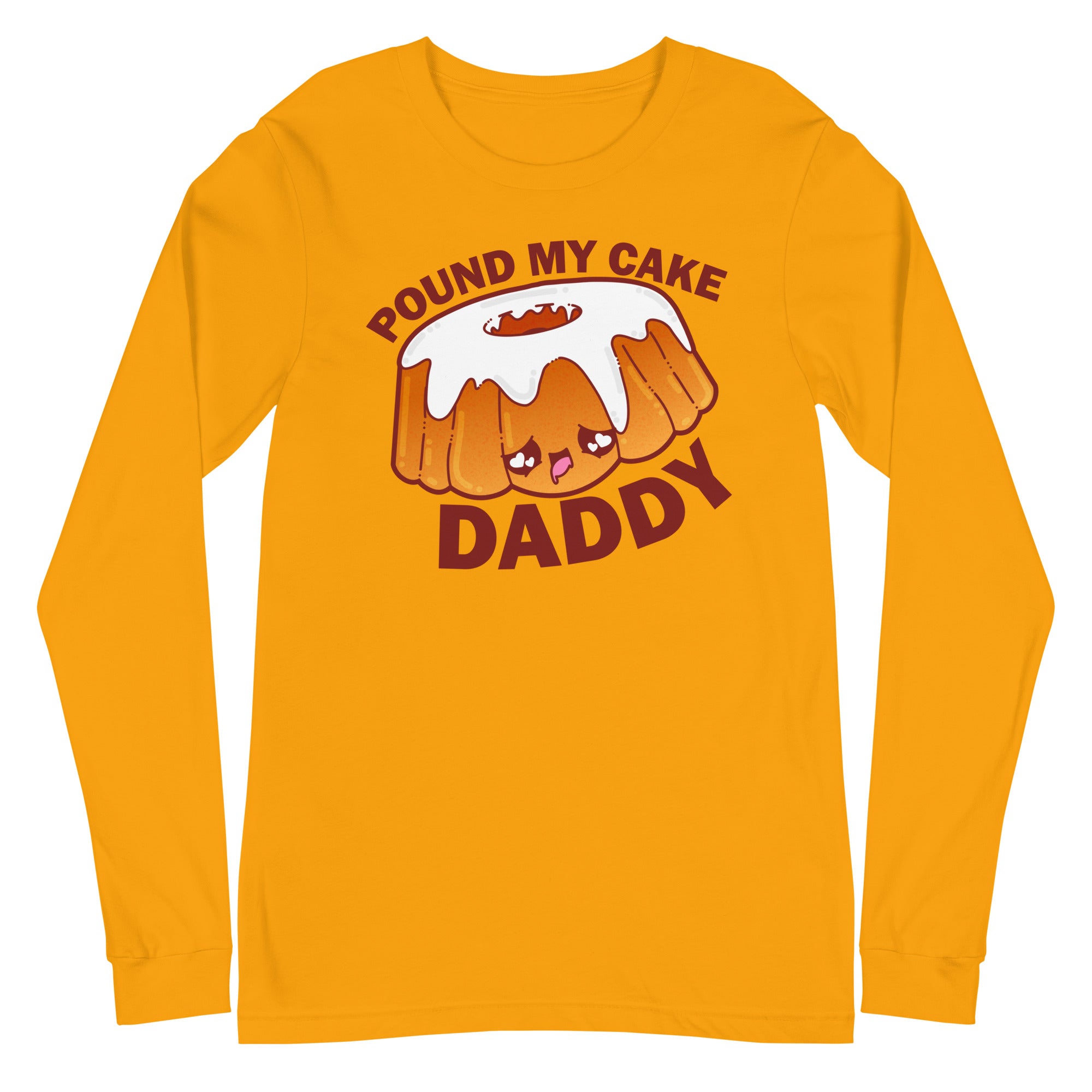 POUND MY CAKE DADDY - Long Sleeve Tee - ChubbleGumLLC