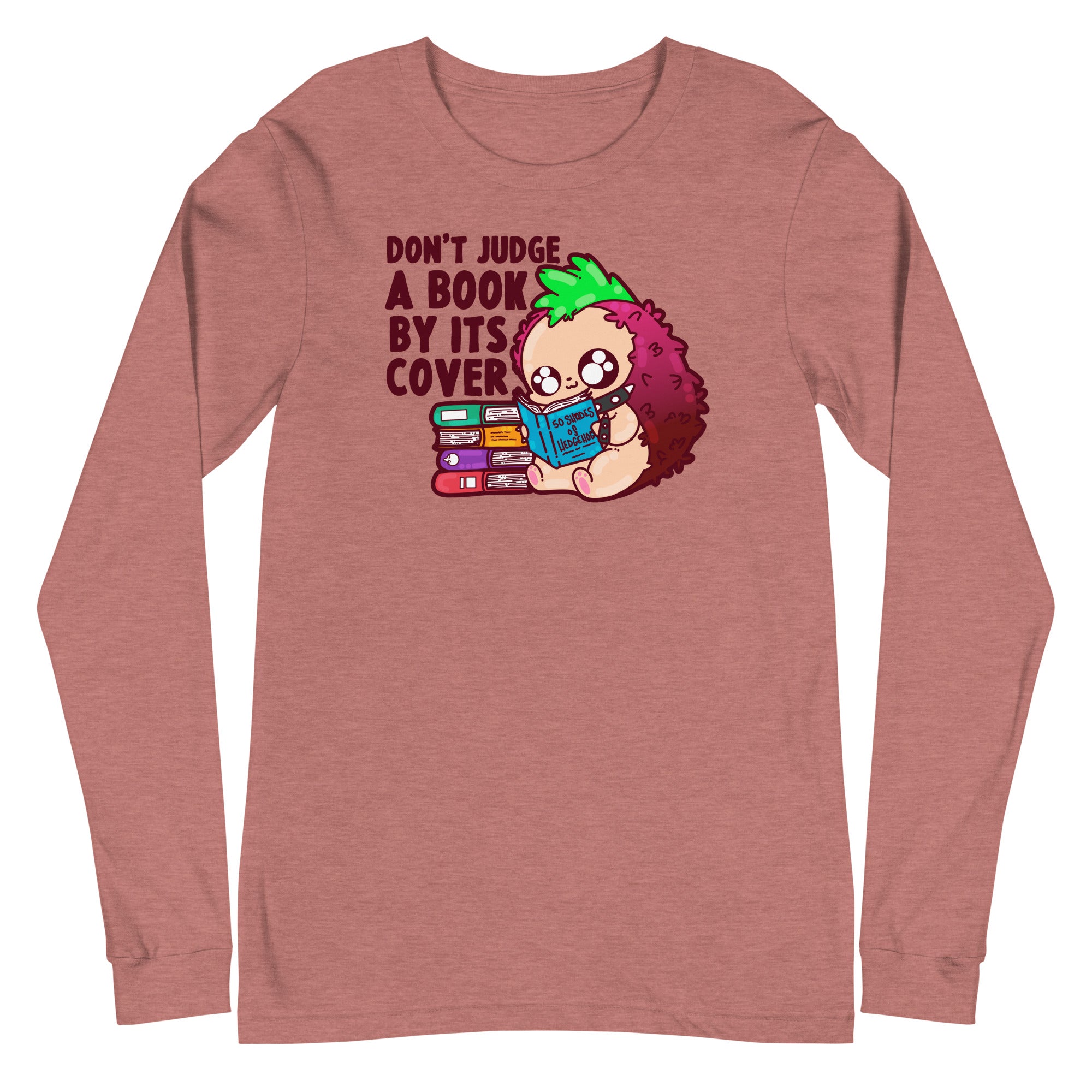 DONT JUDGE A BOOK - Long Sleeve Tee - ChubbleGumLLC