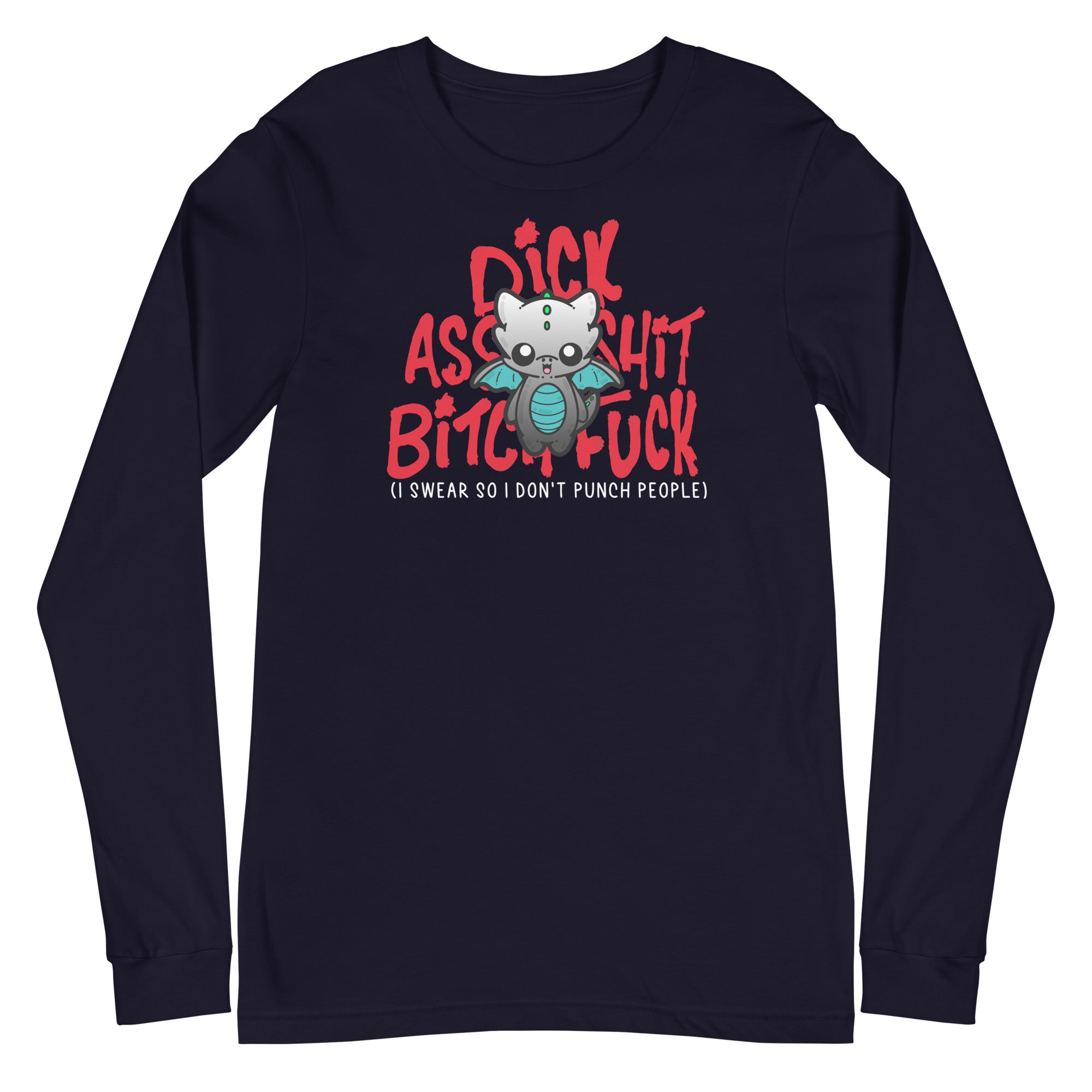 I SWEAR SO I DONT PUNCH PEOPLE - Long Sleeve Tee - ChubbleGumLLC