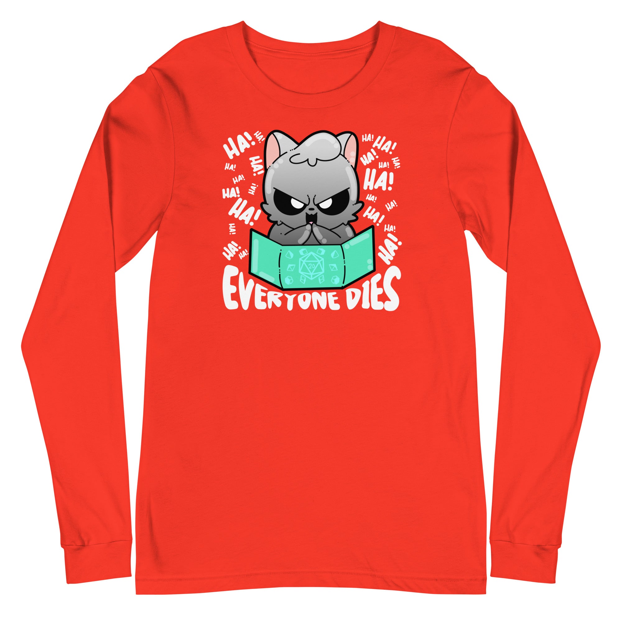 EVERYONE DIES - Long Sleeve Tee - ChubbleGumLLC