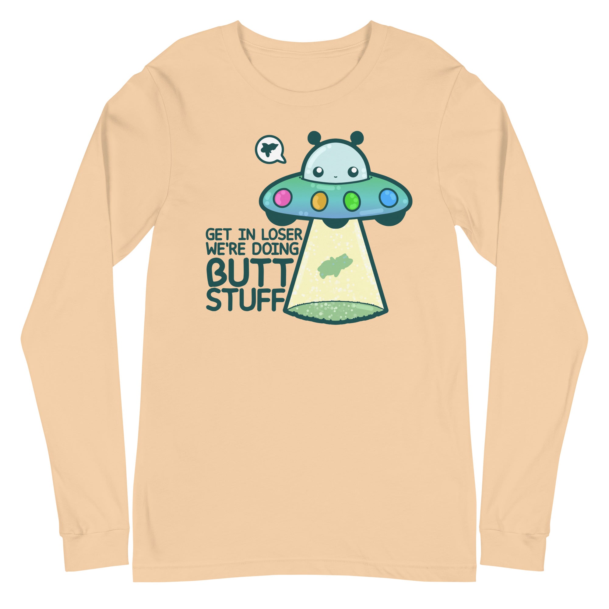 GET IN LOSER WERE DOING BUTT STUFF - Long Sleeve Tee - ChubbleGumLLC