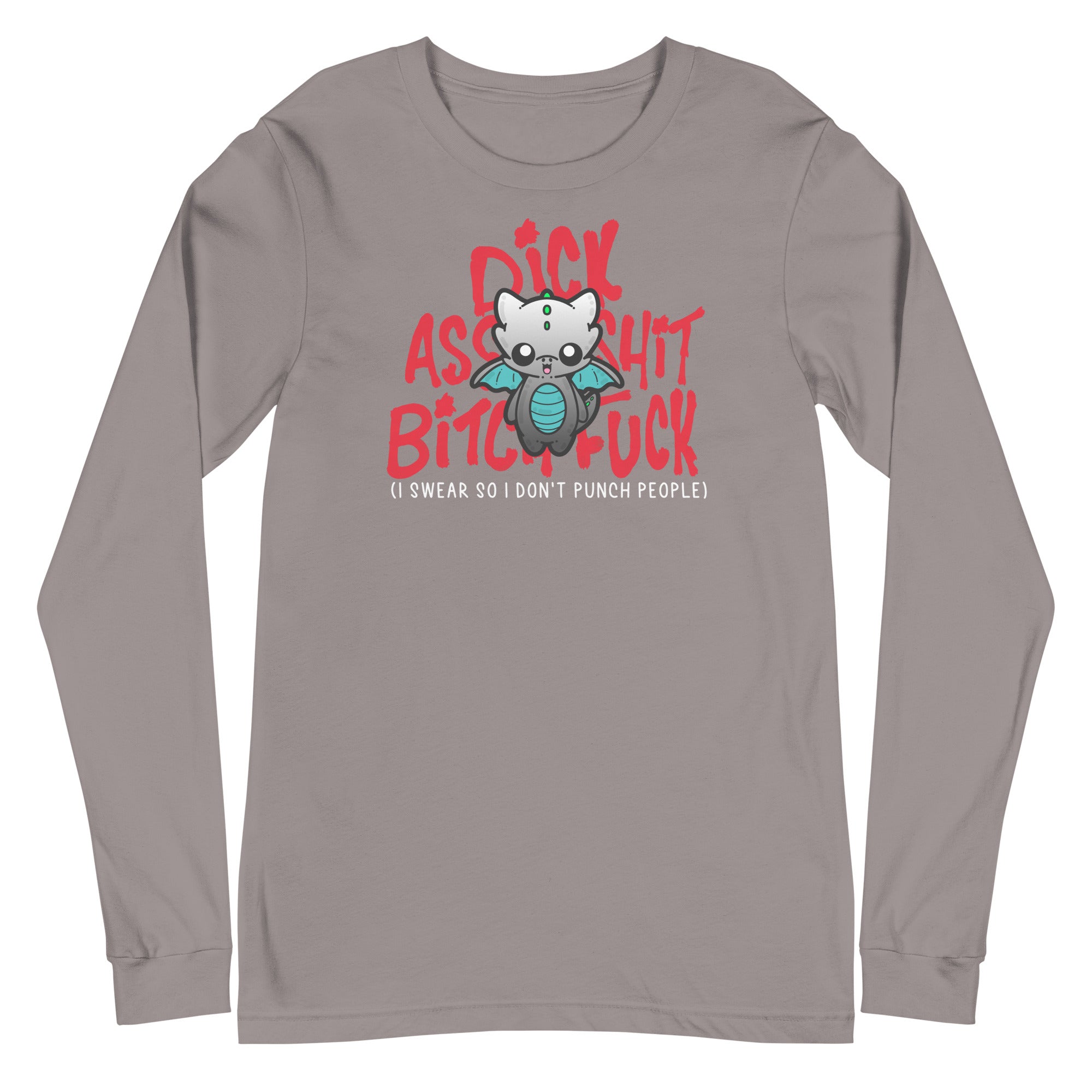 I SWEAR SO I DONT PUNCH PEOPLE - Long Sleeve Tee - ChubbleGumLLC
