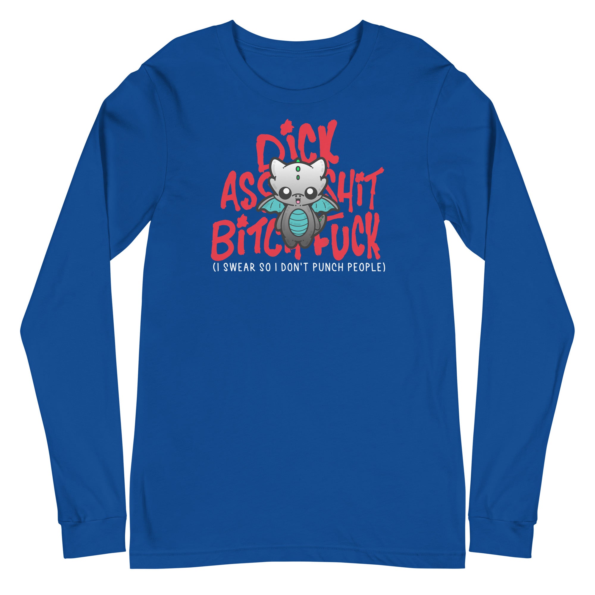 I SWEAR SO I DONT PUNCH PEOPLE - Long Sleeve Tee - ChubbleGumLLC