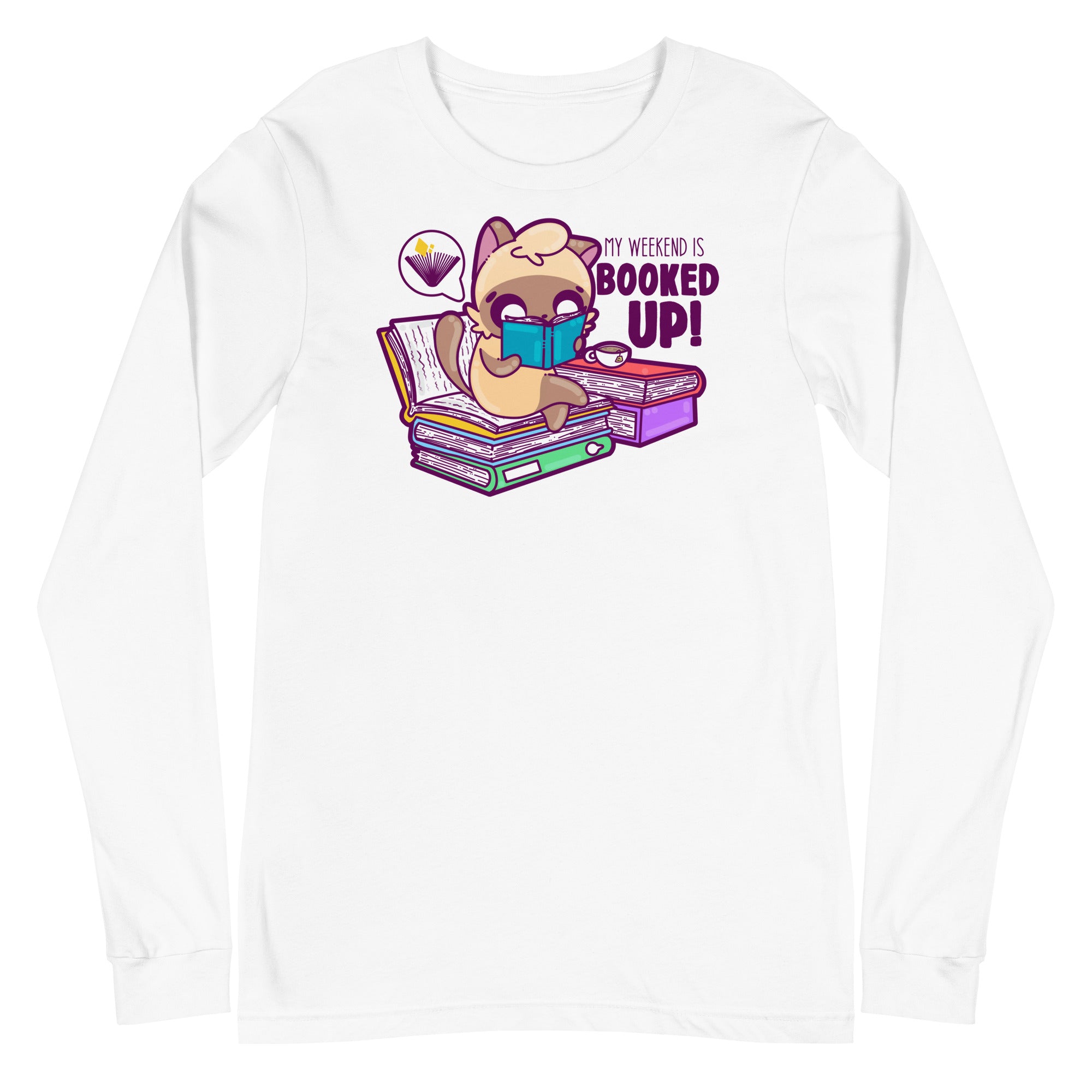 MY WEEKEND IS ALL BOOKED UP - Long Sleeve Tee - ChubbleGumLLC