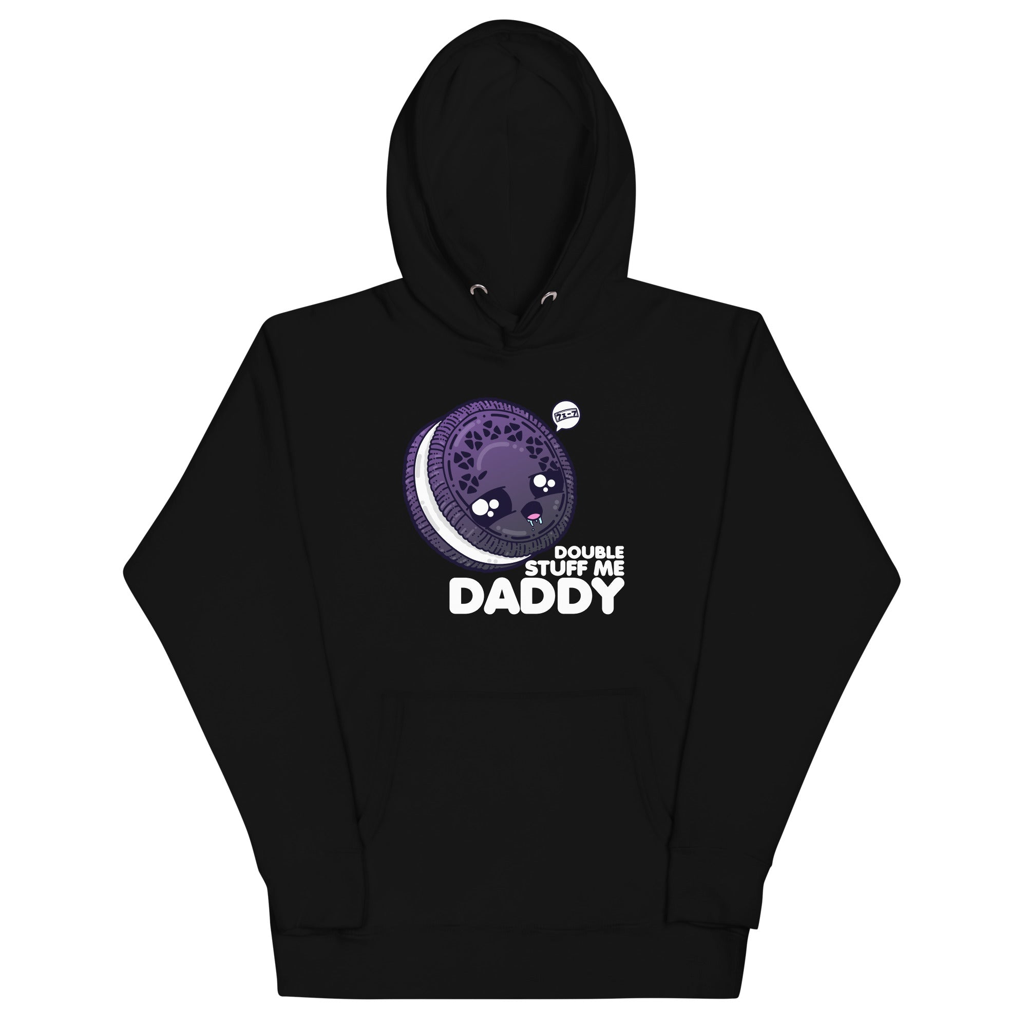 DOUBLE STUFF ME DADDY - Hoodie - ChubbleGumLLC