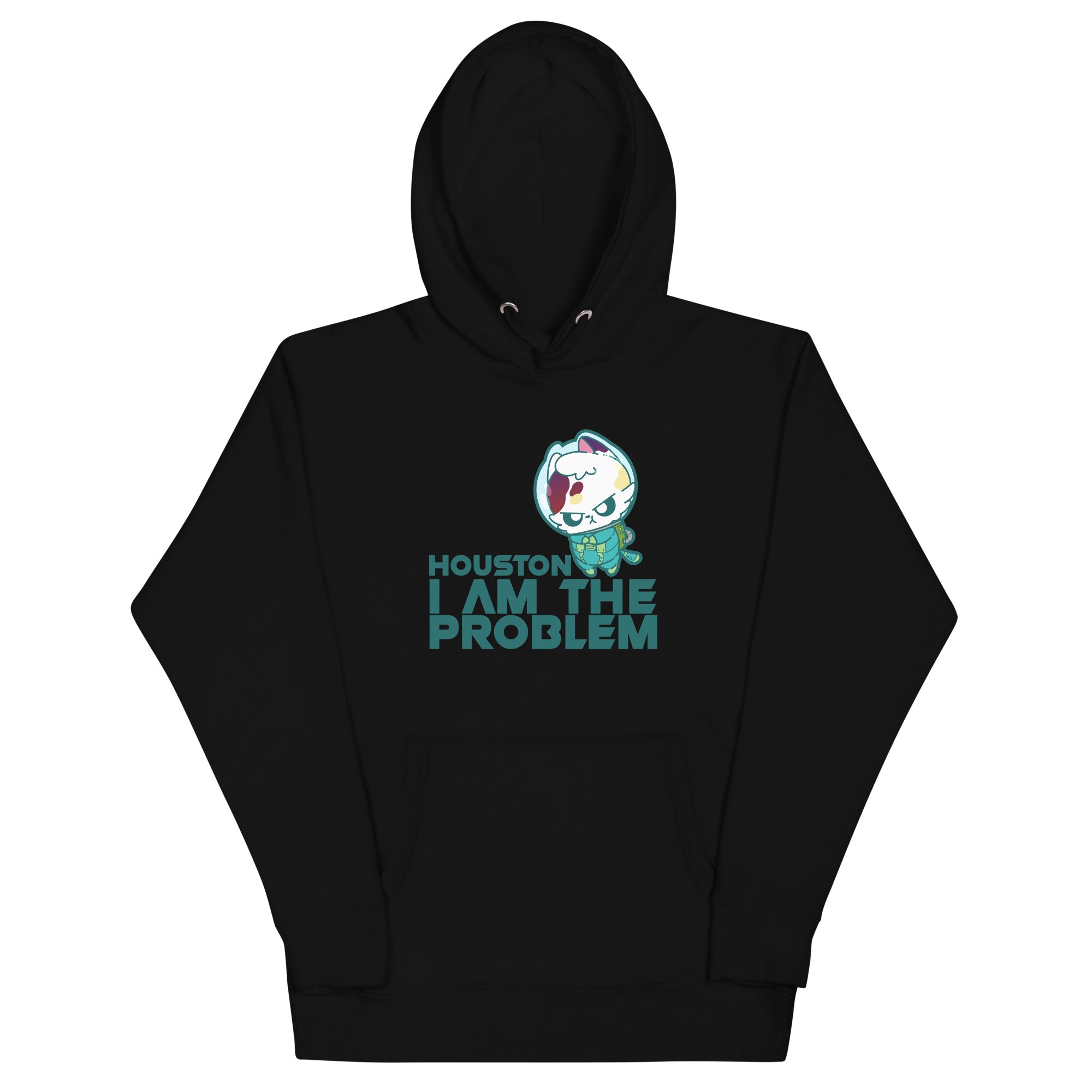 HOUSTON I AM THE PROBLEM - Hoodie - ChubbleGumLLC
