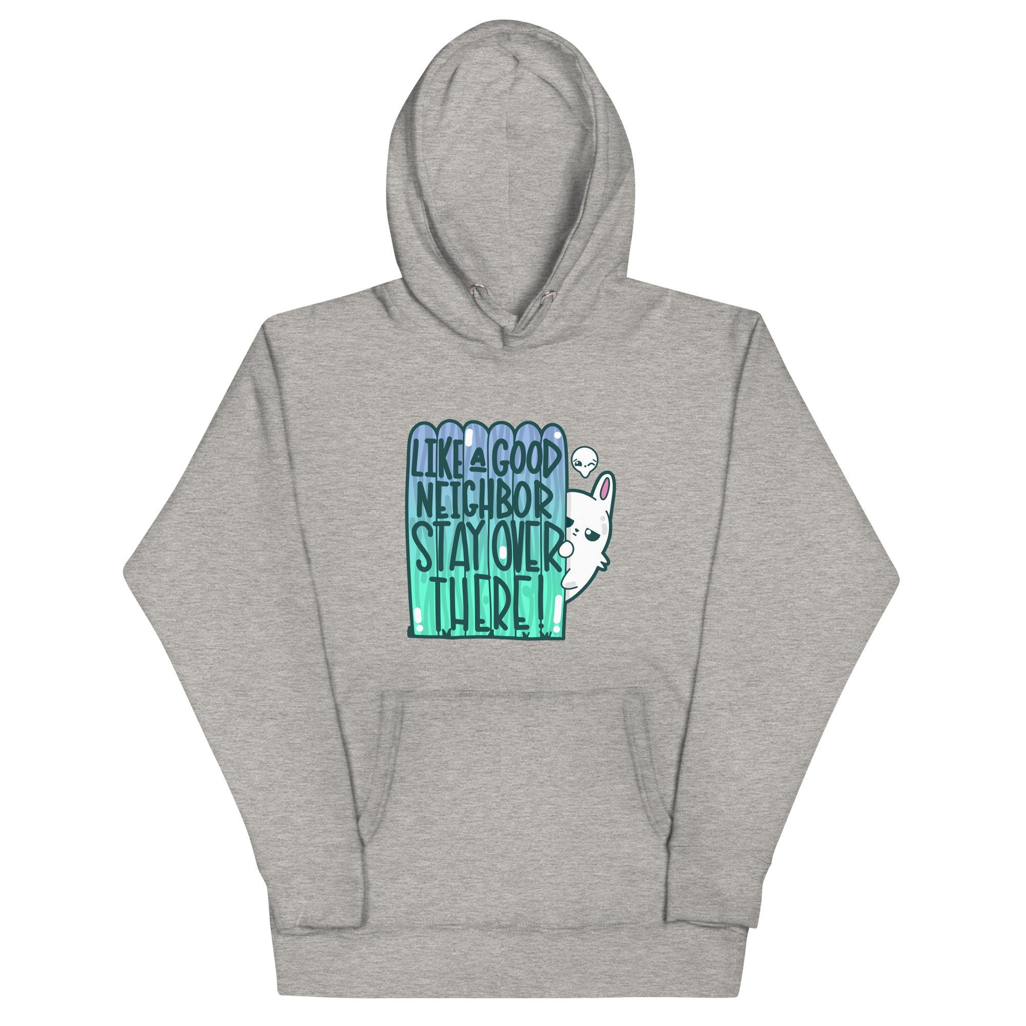 LIKE A GOOD NEIGHBOR - Hoodie - ChubbleGumLLC