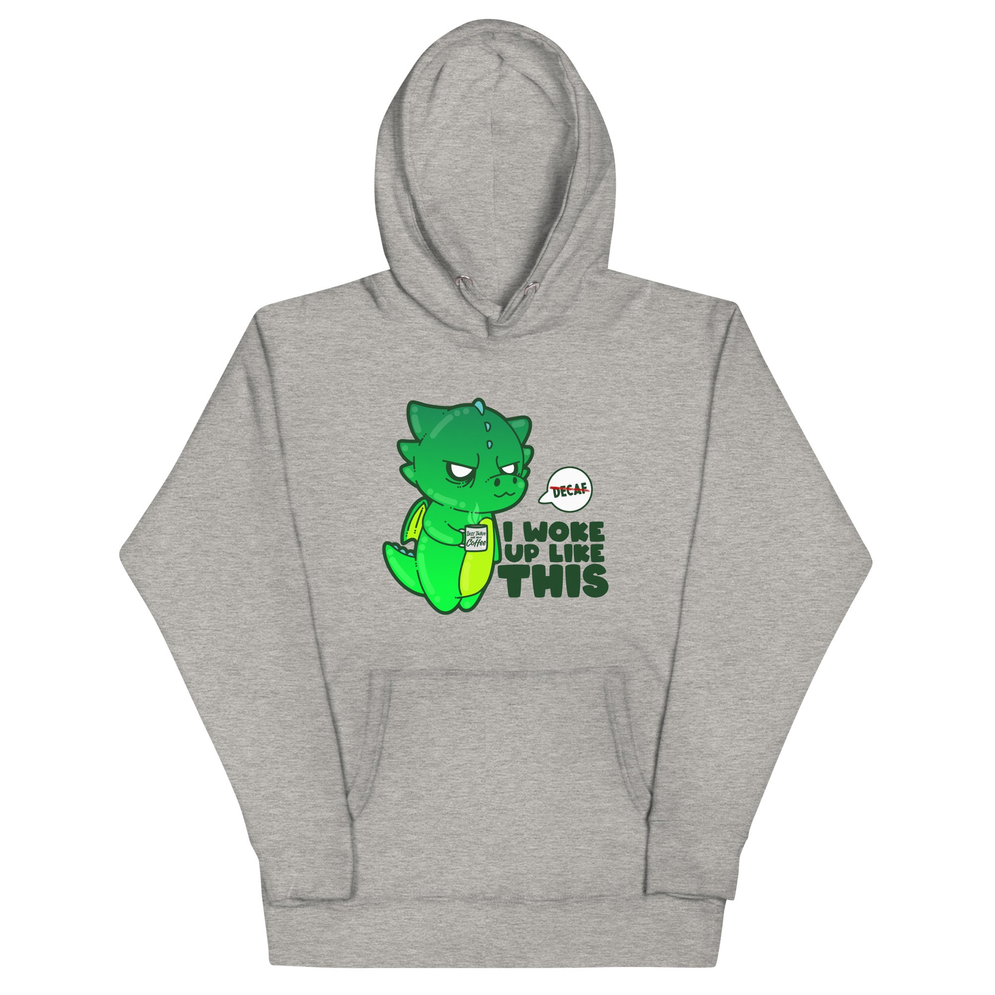 I WOKE UP LIKE THIS - Hoodie - ChubbleGumLLC