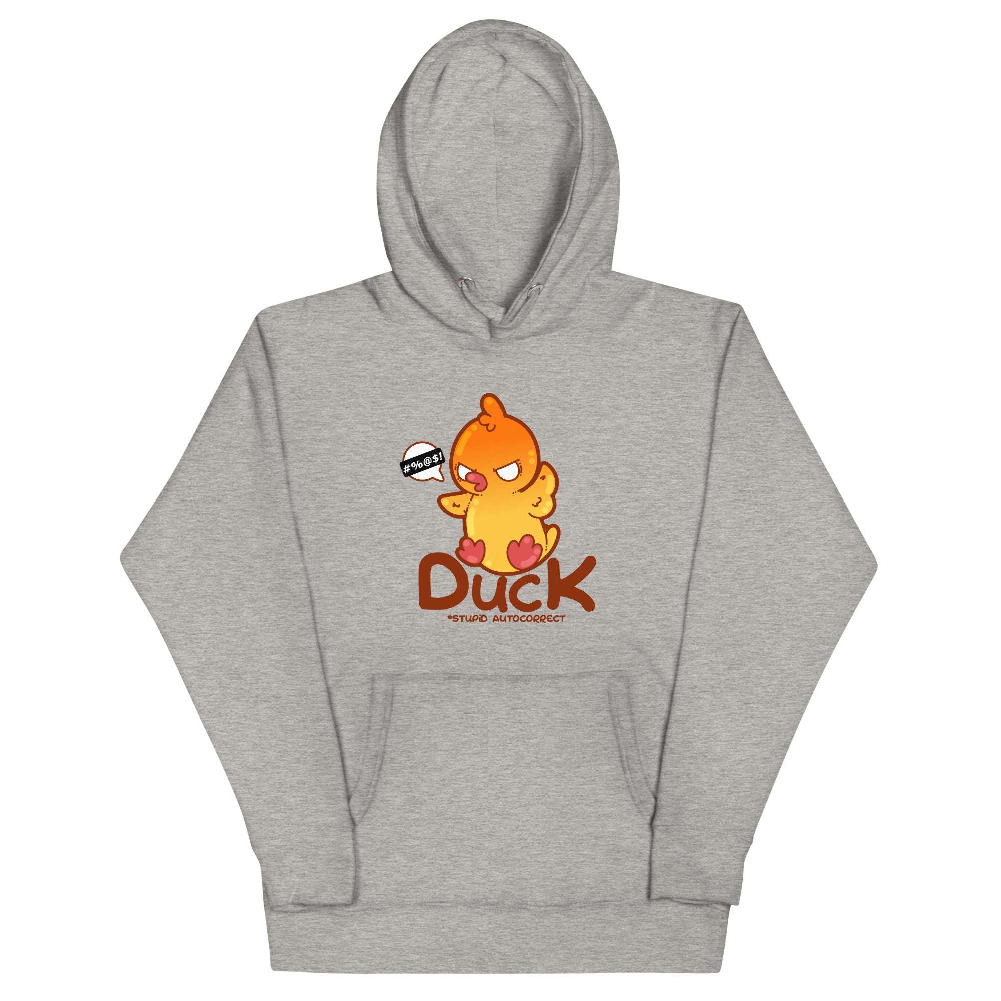 DUCK STUPID AUTOCORRECT - Hoodie - ChubbleGumLLC