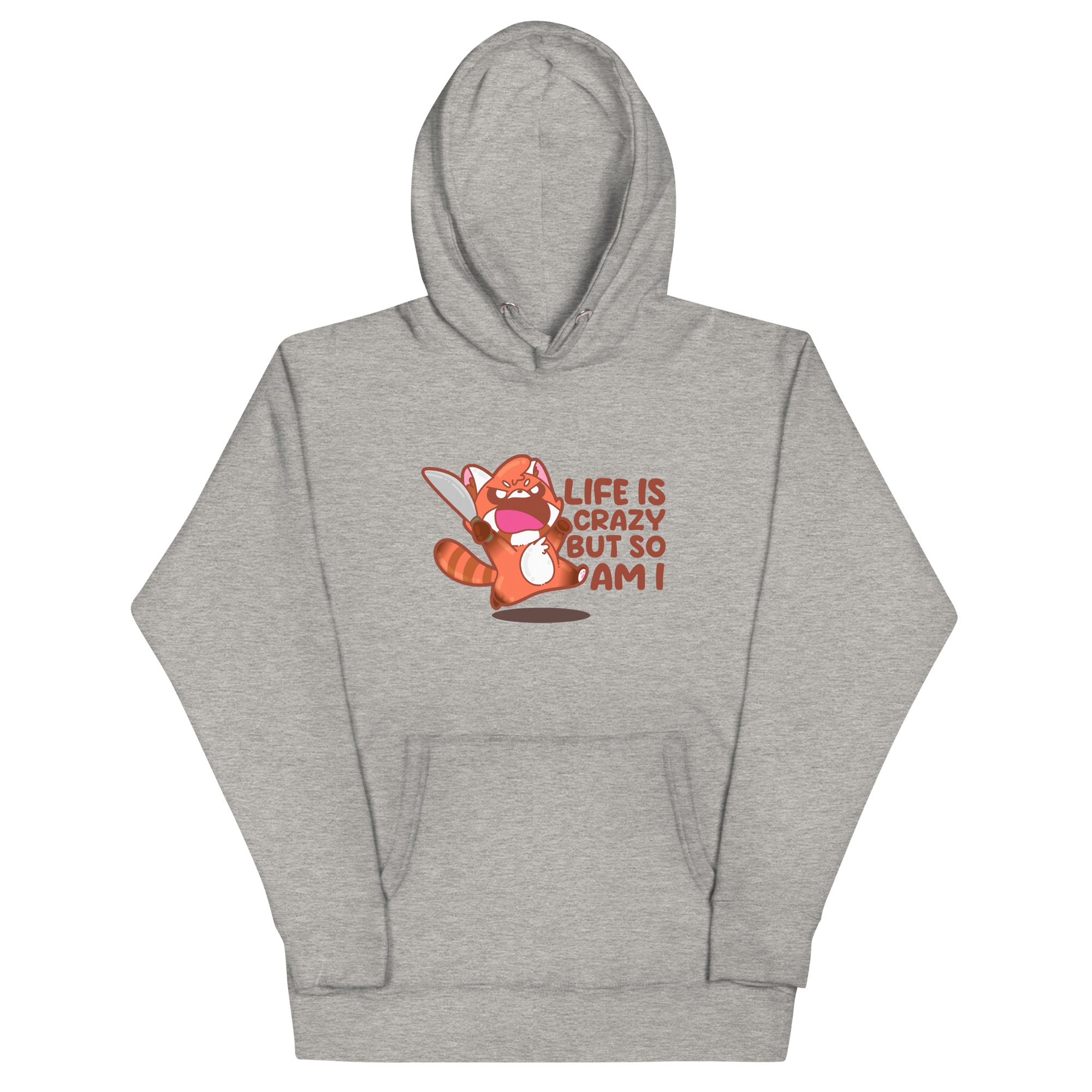 LIFE IS CRAZY BUT SO AM I - Hoodie - ChubbleGumLLC