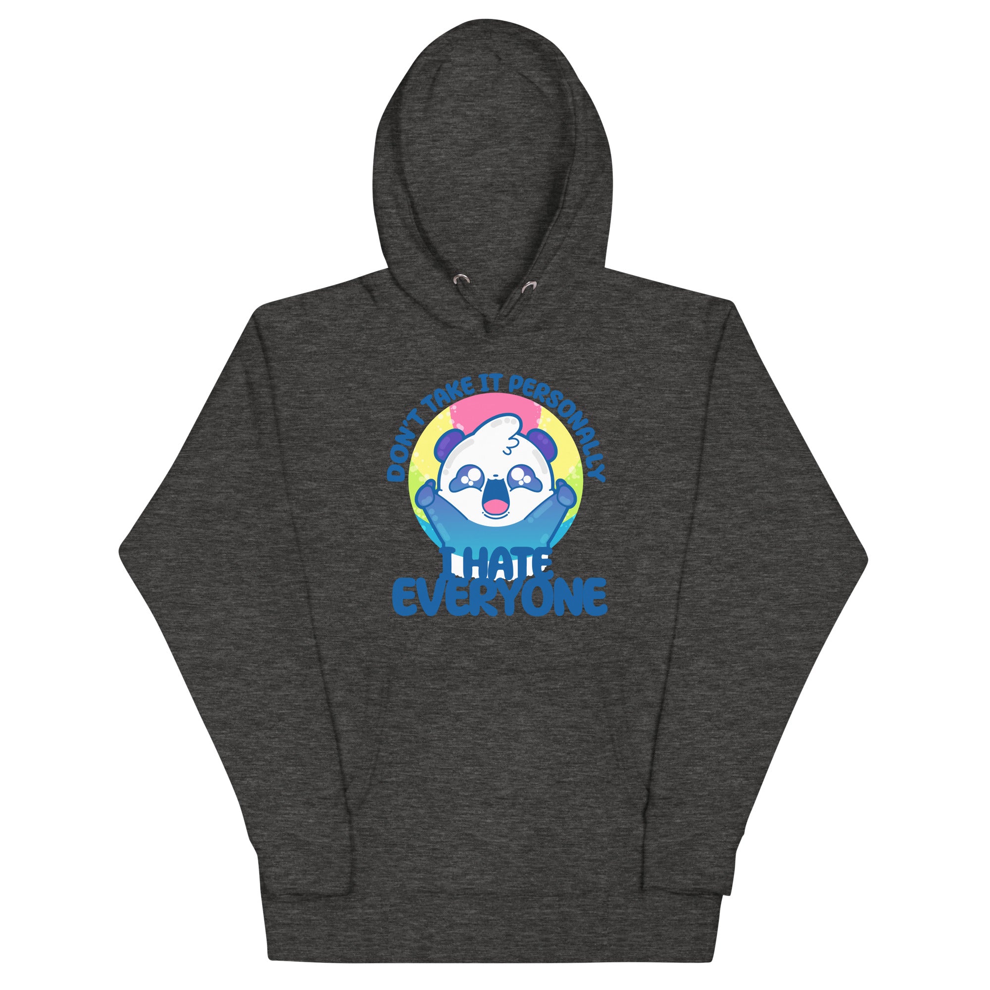DONT TAKE IT PERSONALLY - Hoodie - ChubbleGumLLC