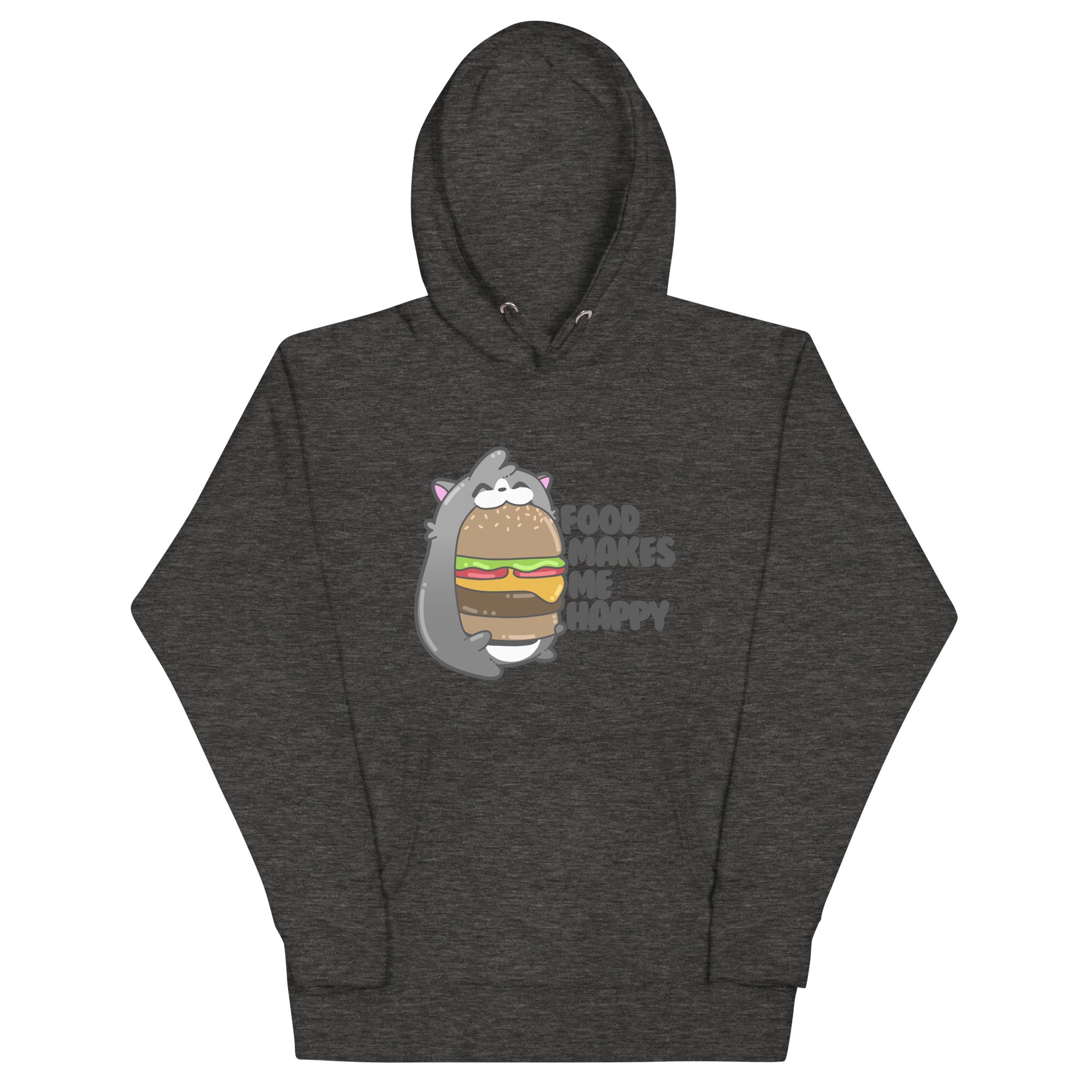 FOOD MAKES ME HAPPY - Hoodie - ChubbleGumLLC