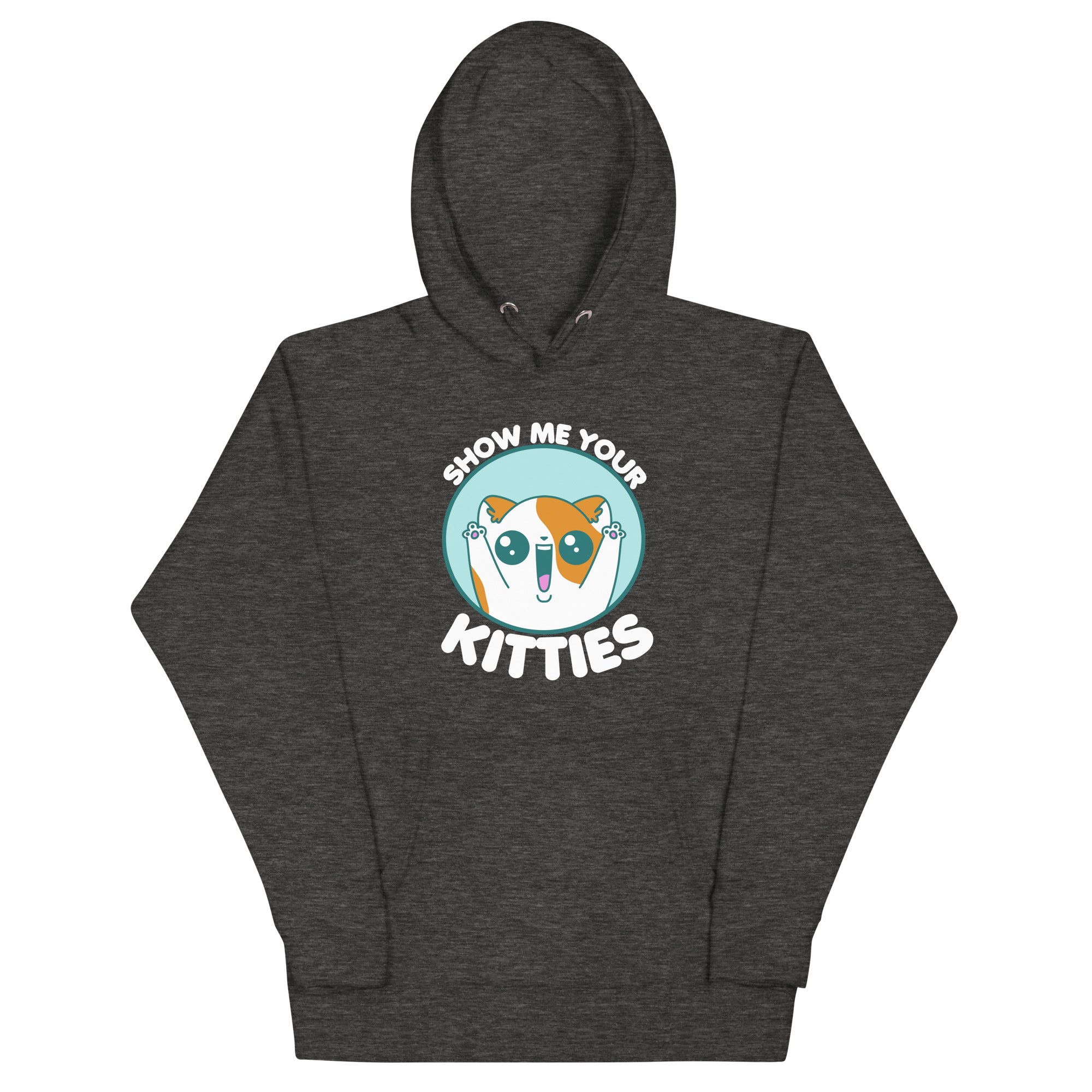 SHOW ME YOUR KITTIES - Modified Hoodie - ChubbleGumLLC