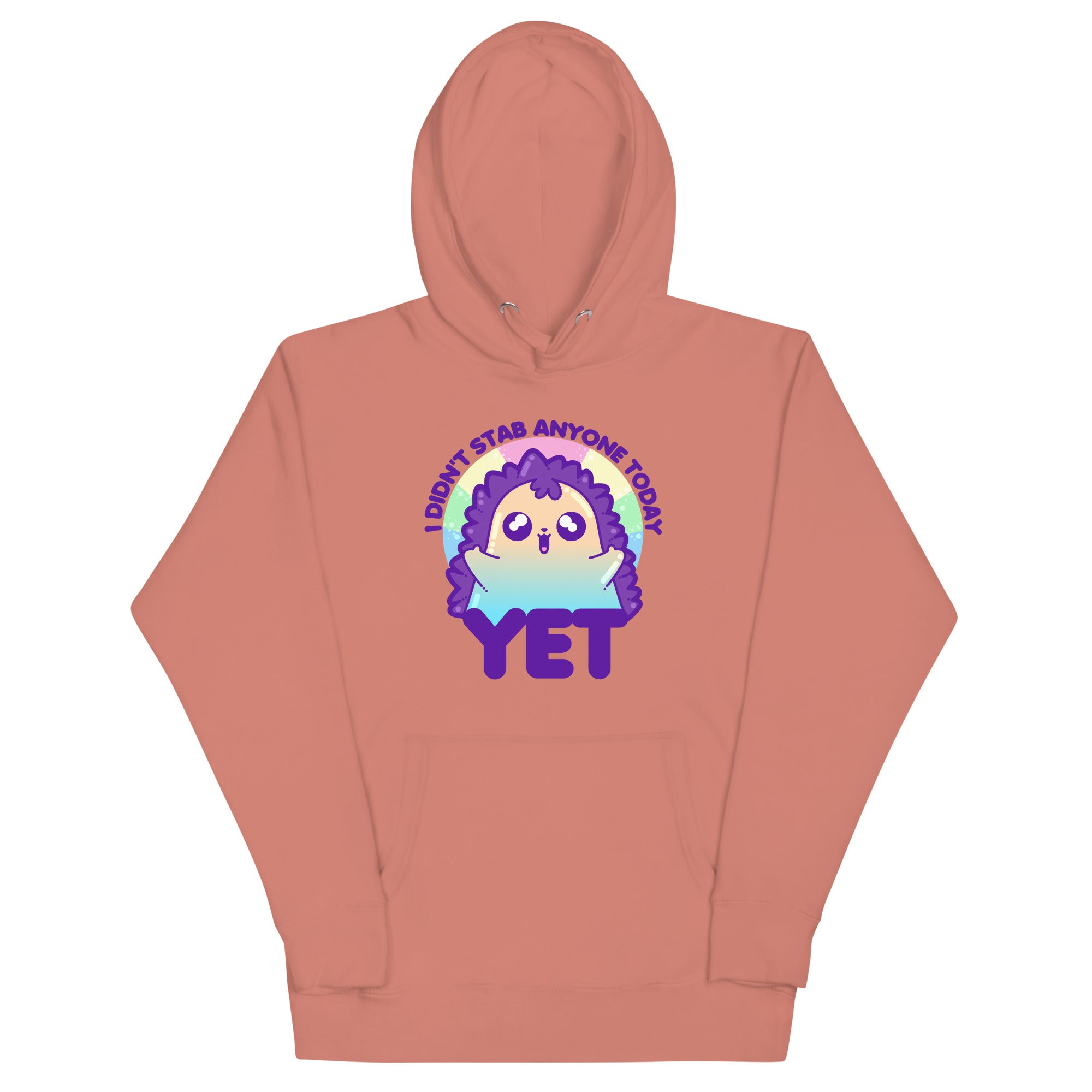 I DIDNT STAB ANYONE TODAY YET - Hoodie - ChubbleGumLLC