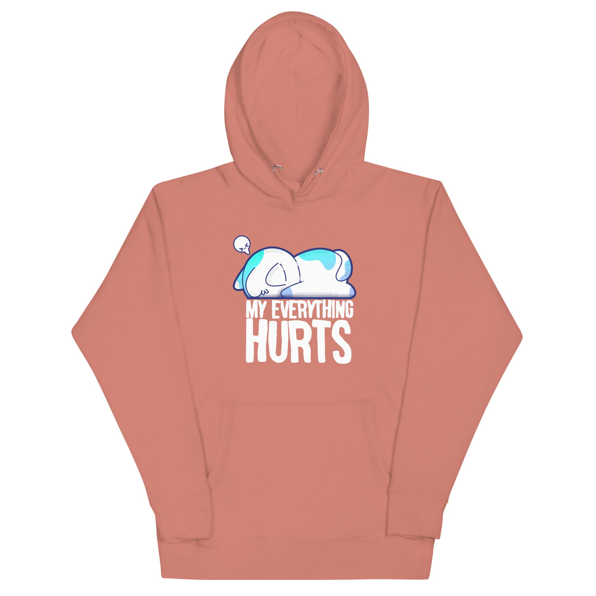MY EVERYTHING HURTS - Modded Hoodie - ChubbleGumLLC