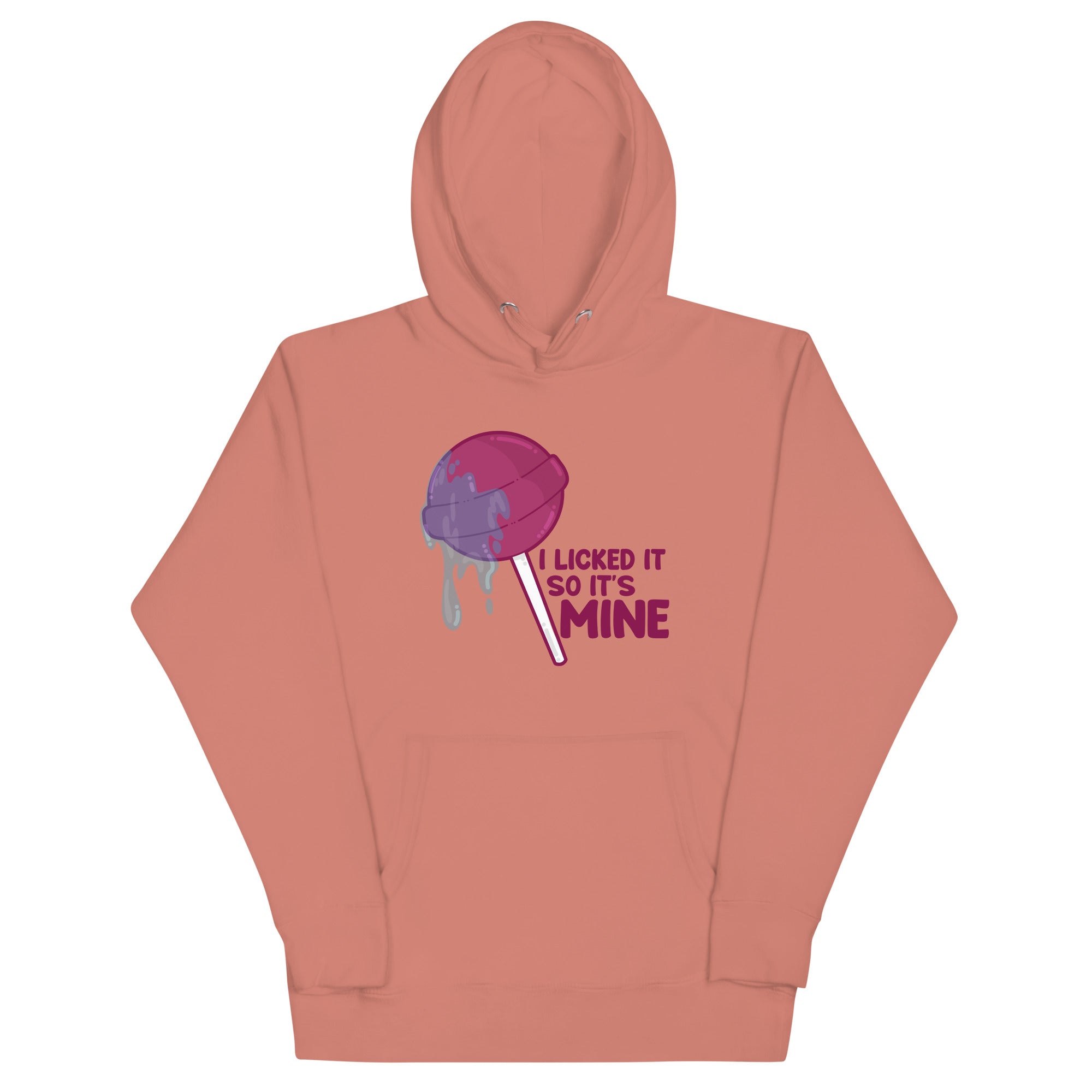 I LICKED IT SO IT'S MINE - Hoodie - ChubbleGumLLC
