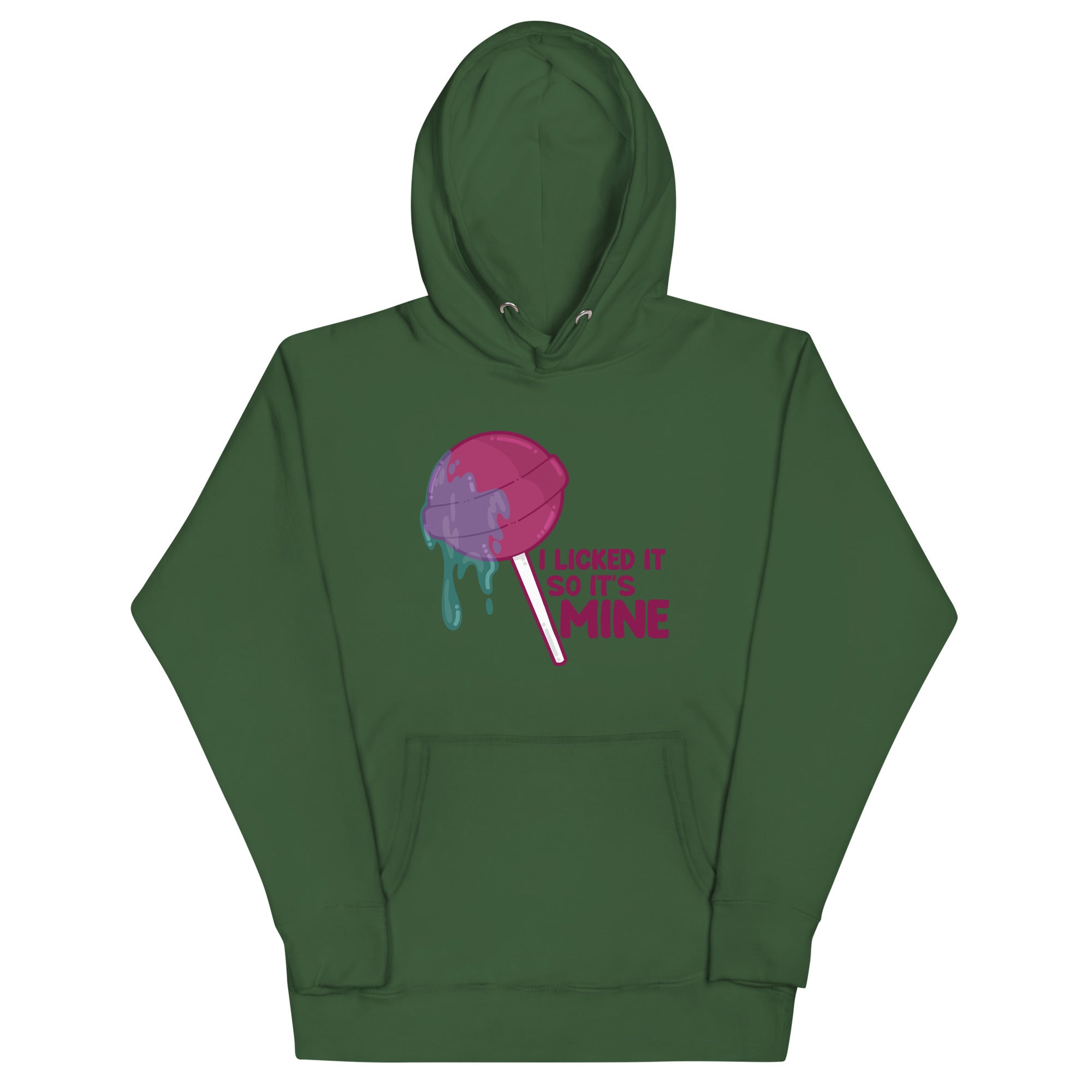 I LICKED IT SO IT'S MINE - Hoodie - ChubbleGumLLC