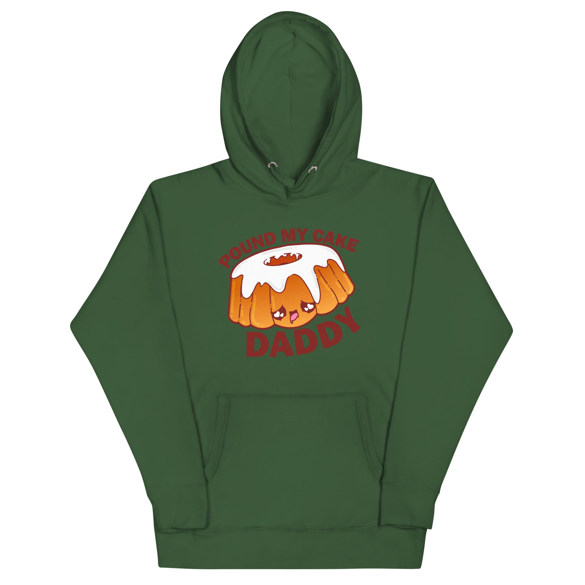 POUND MY CAKE DADDY - Hoodie - ChubbleGumLLC