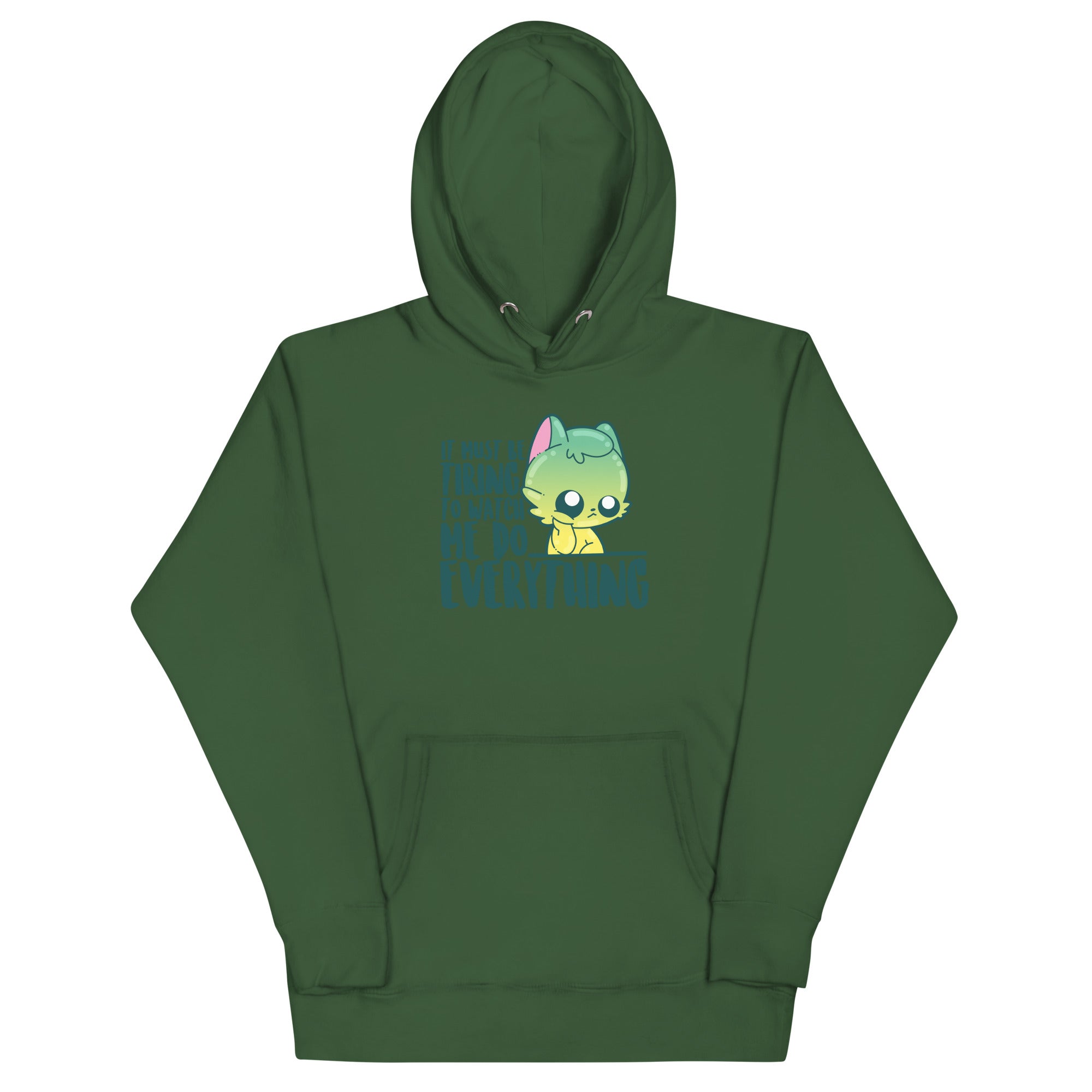 MUST BE TIRING - Hoodie
