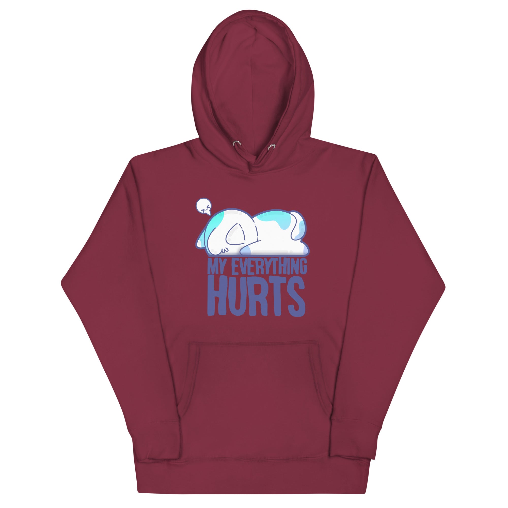MY EVERYTHING HURTS - Hoodie - ChubbleGumLLC