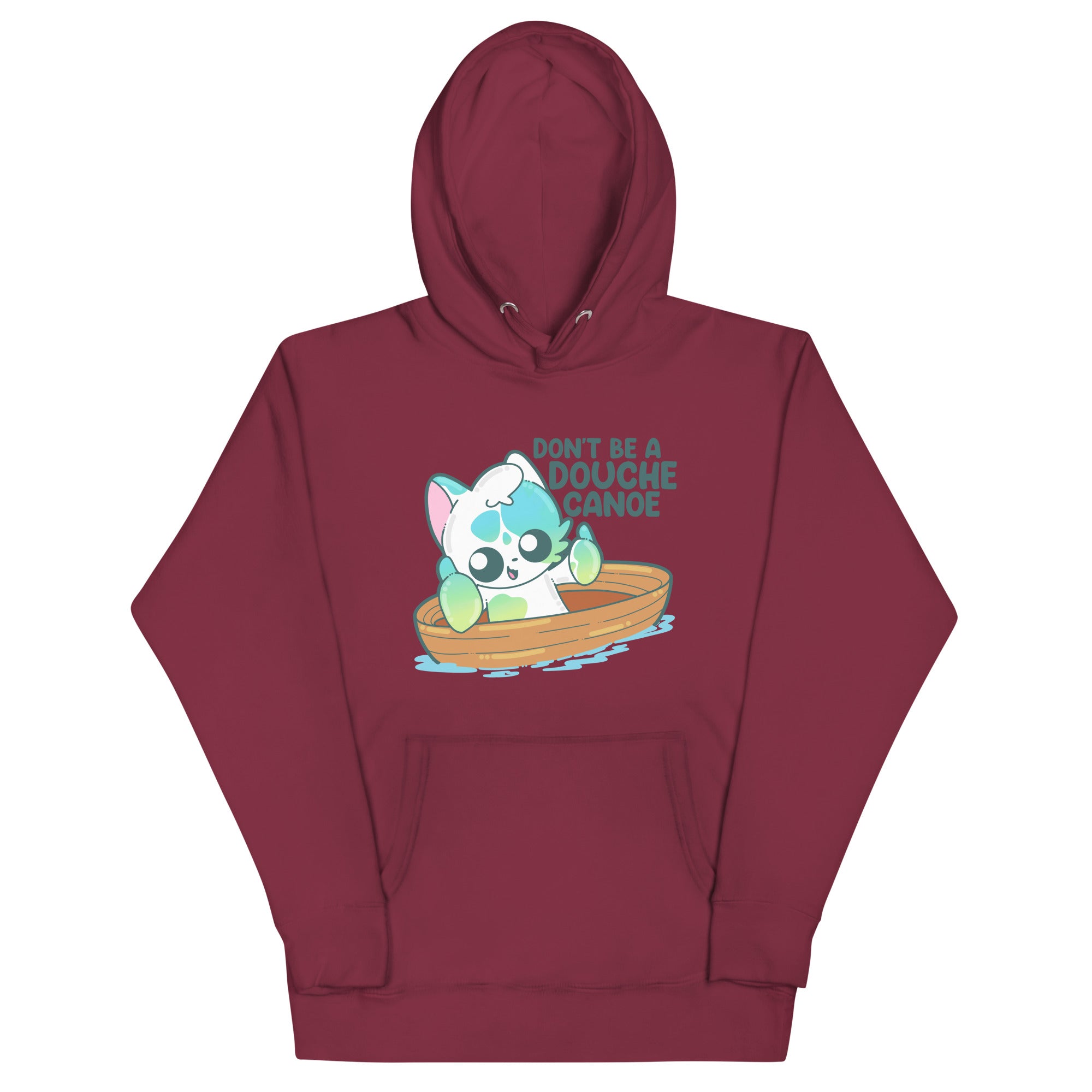 DONT BE A DOUCHE CANOE - Hoodie - ChubbleGumLLC