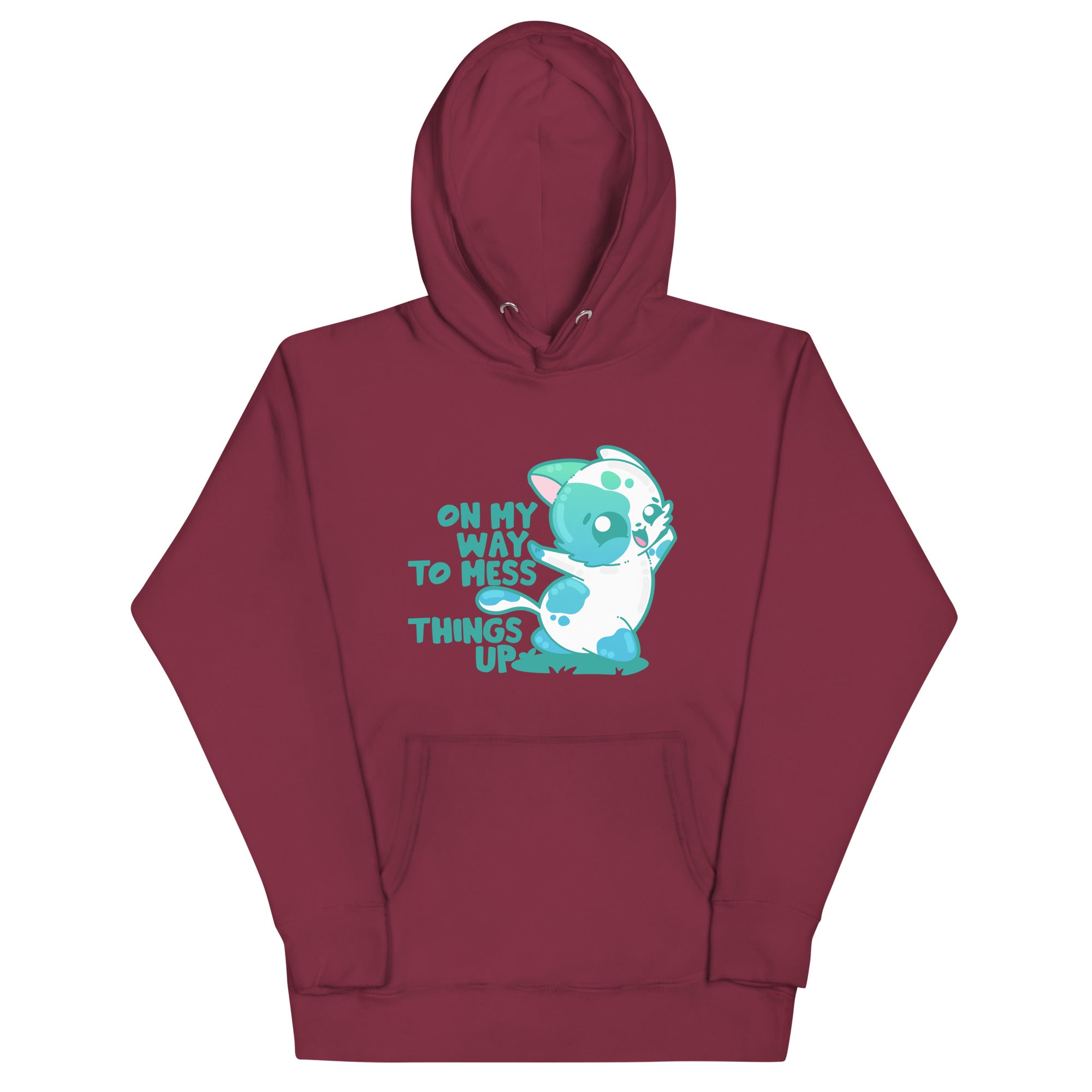 ON MY WAY TO MESS THINGS UP - Hoodie - ChubbleGumLLC