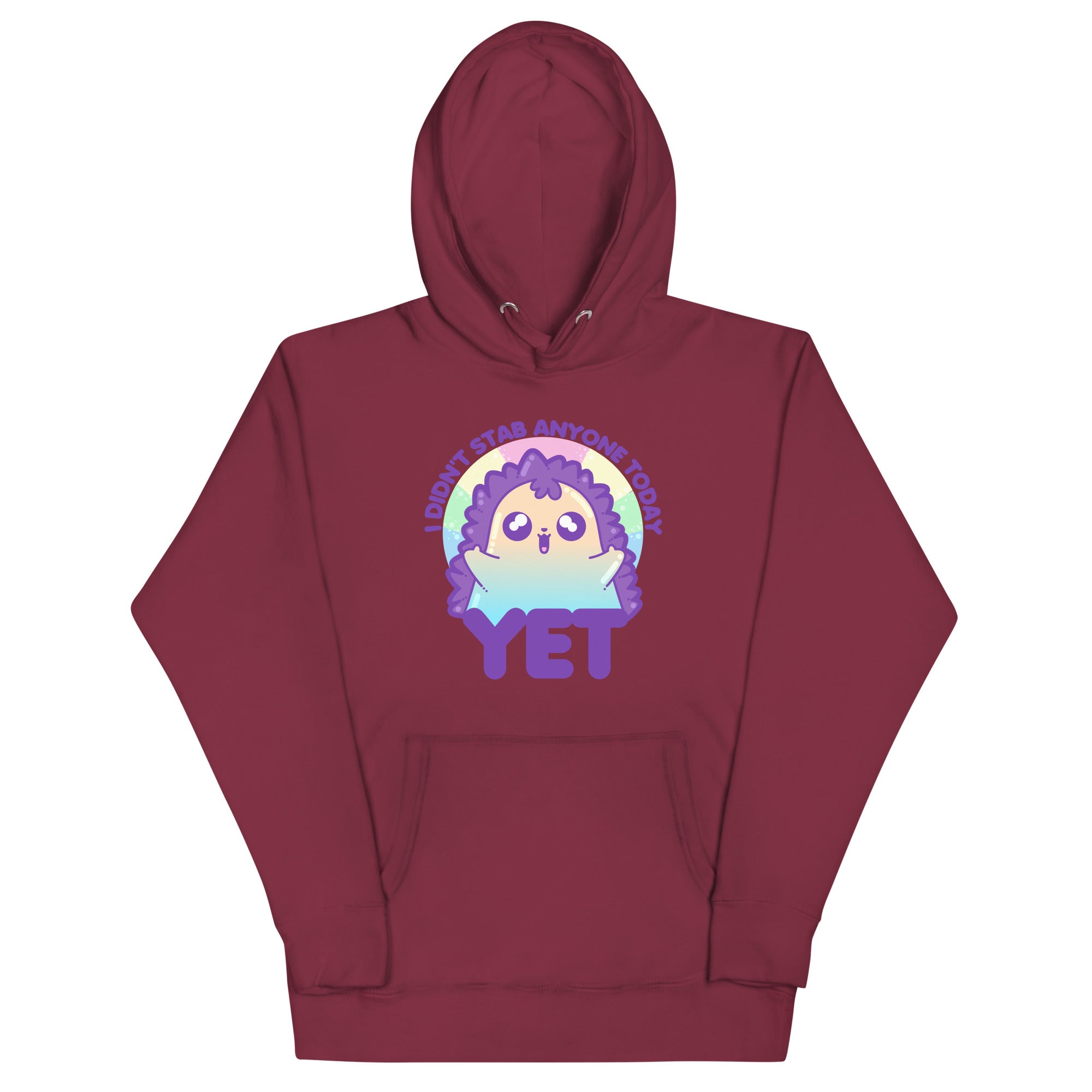 I DIDNT STAB ANYONE TODAY YET - Hoodie - ChubbleGumLLC