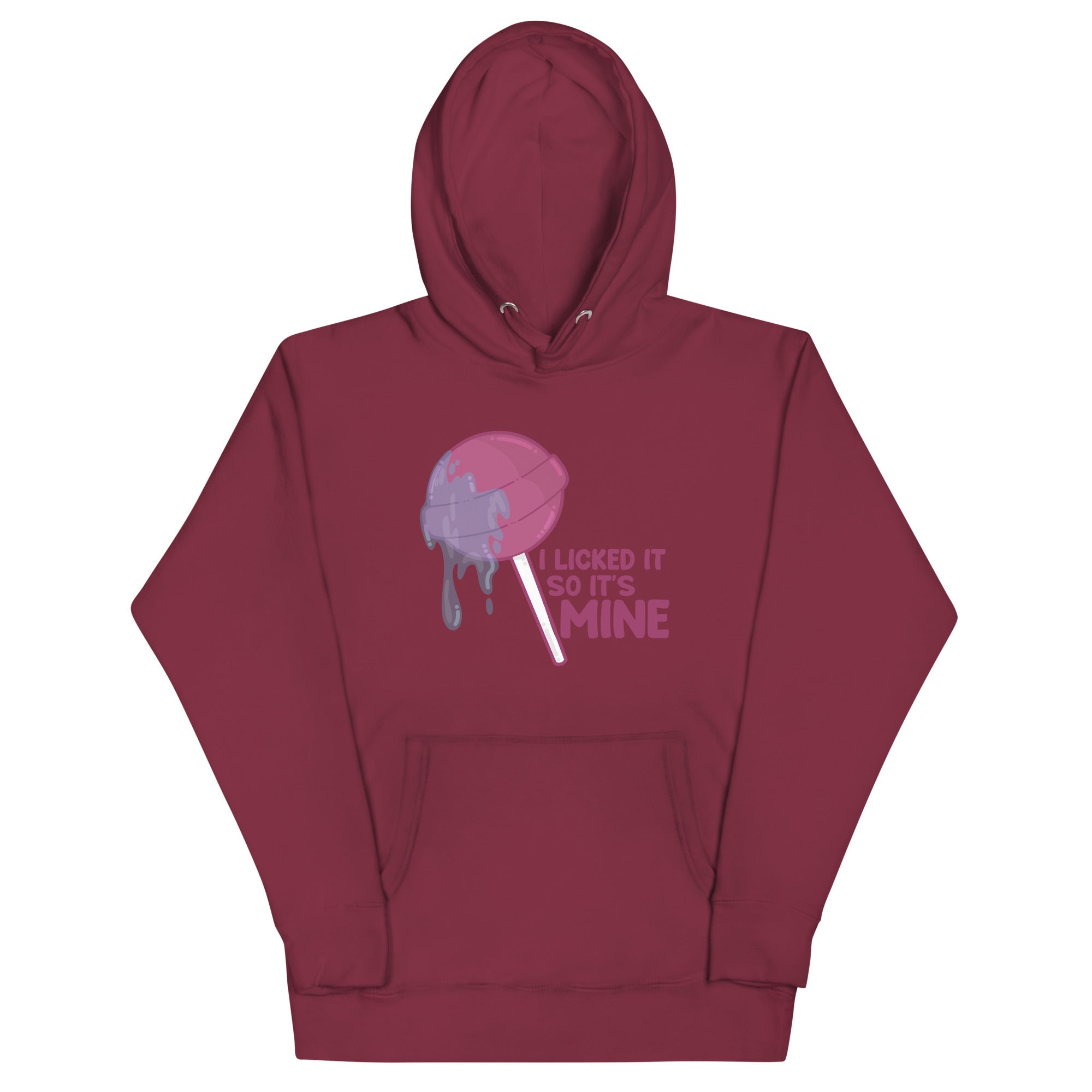 I LICKED IT SO IT'S MINE - Hoodie - ChubbleGumLLC